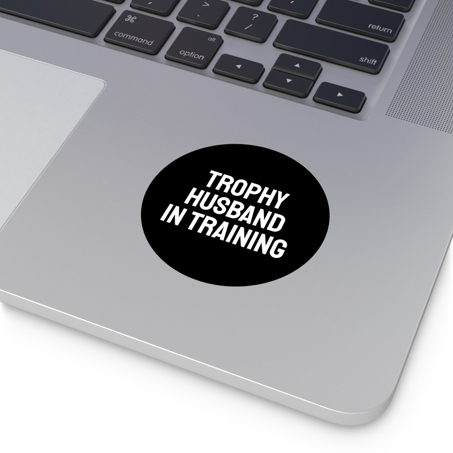 Trophy Husband In Training - Round Vinyl Stickers