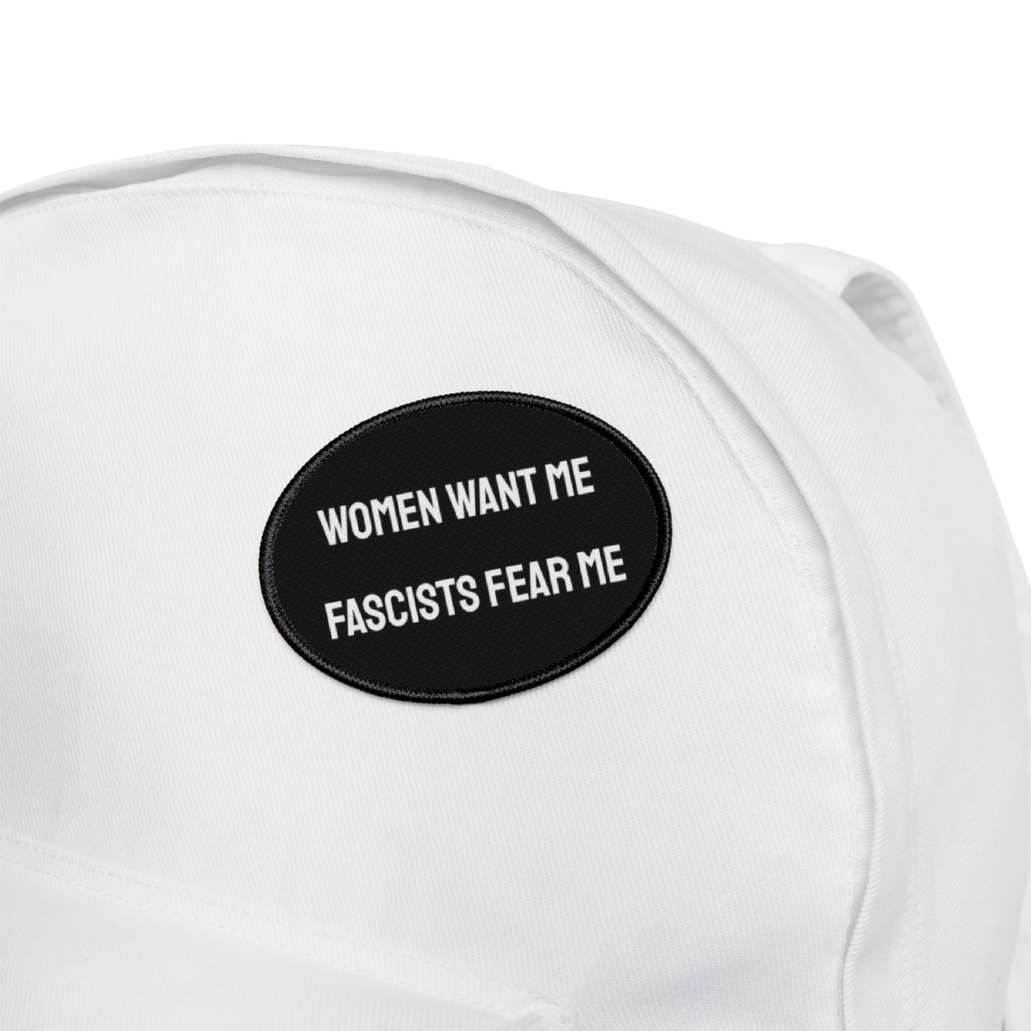 Women Want Me Fascists Fear Me - Iron-On Patch