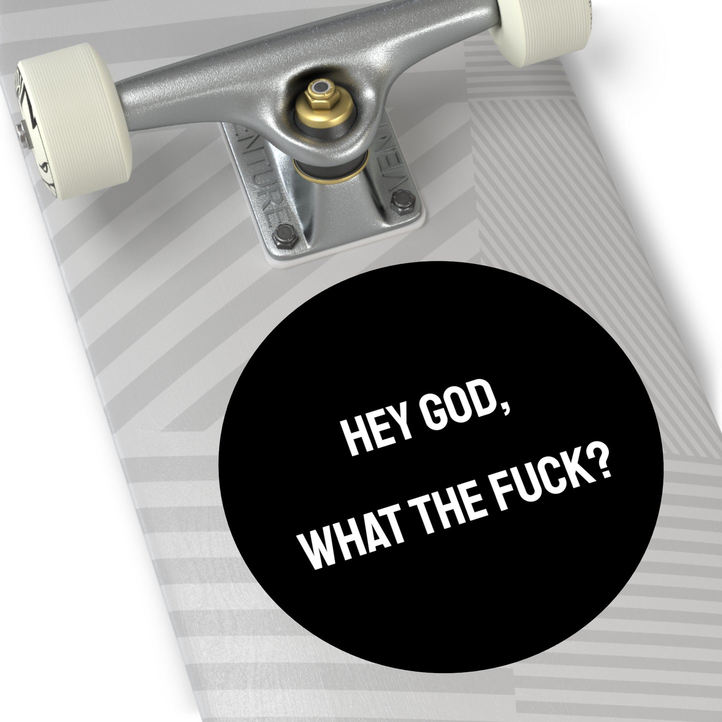 Hey God What The Fuck? - Round Vinyl Stickers