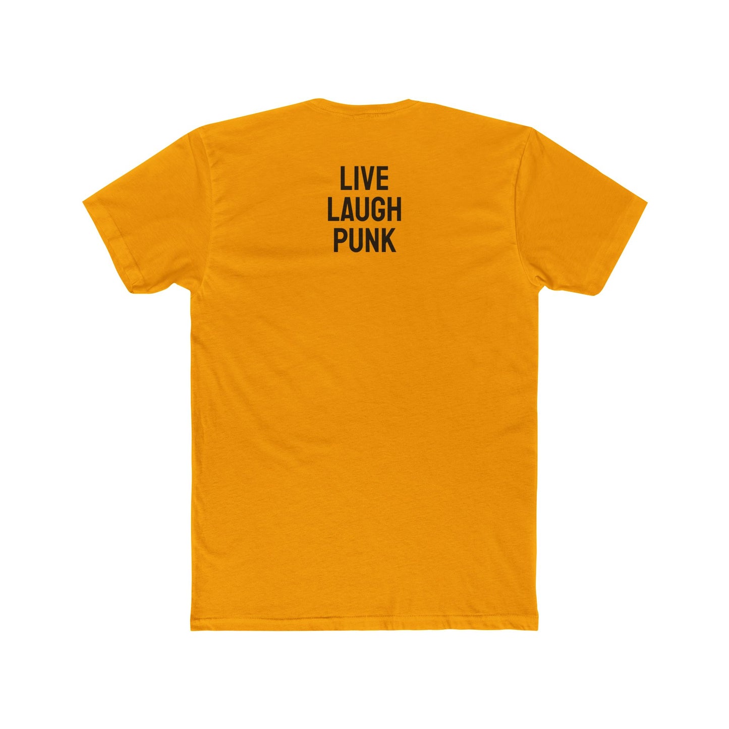 Live Laugh Punk - Unisex Cotton Crew Tee