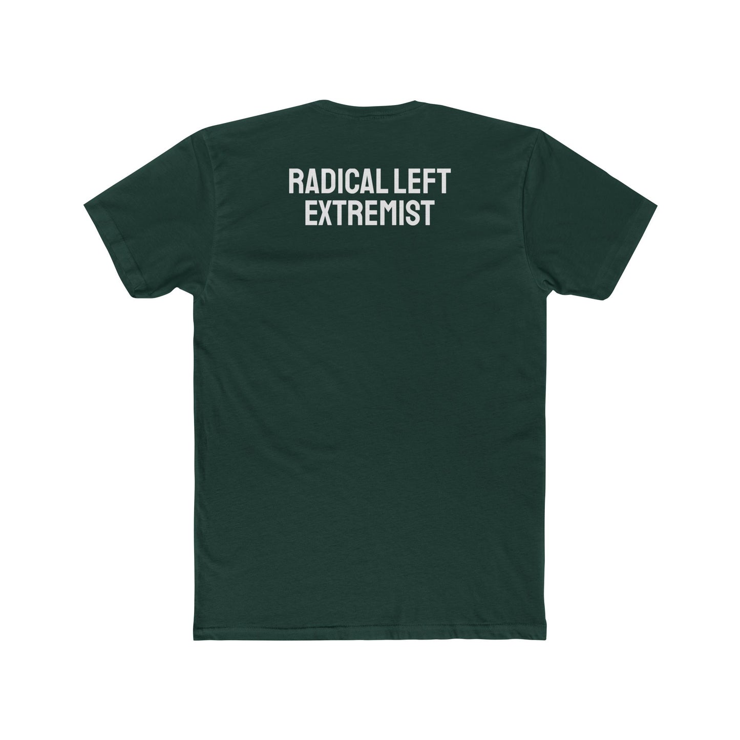 Radical Left Extremist - Unisex Cotton Crew Tee