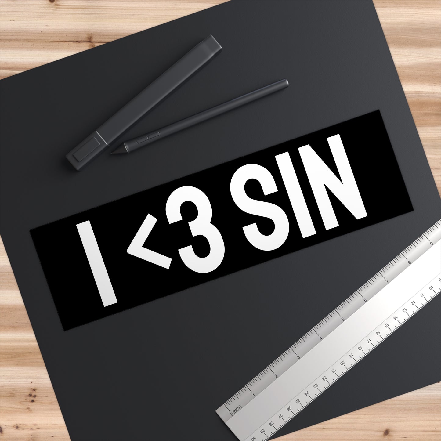 I <3 Sin - Bumper Sticker
