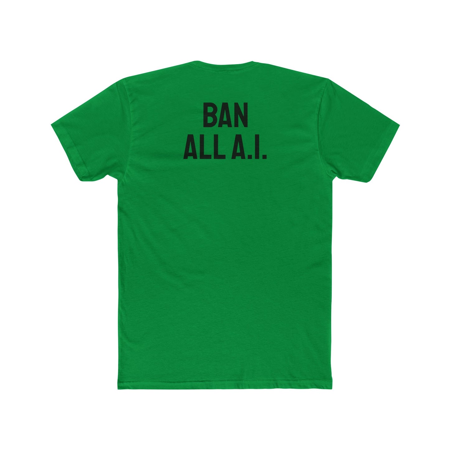 Ban All A.I. - Unisex Cotton Crew Tee