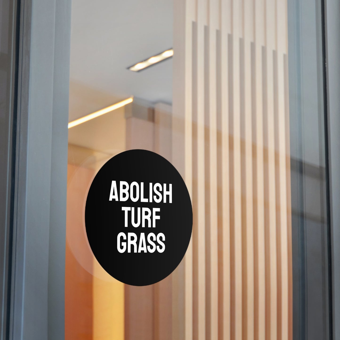 Abolish Turf Grass - Round Vinyl Stickers