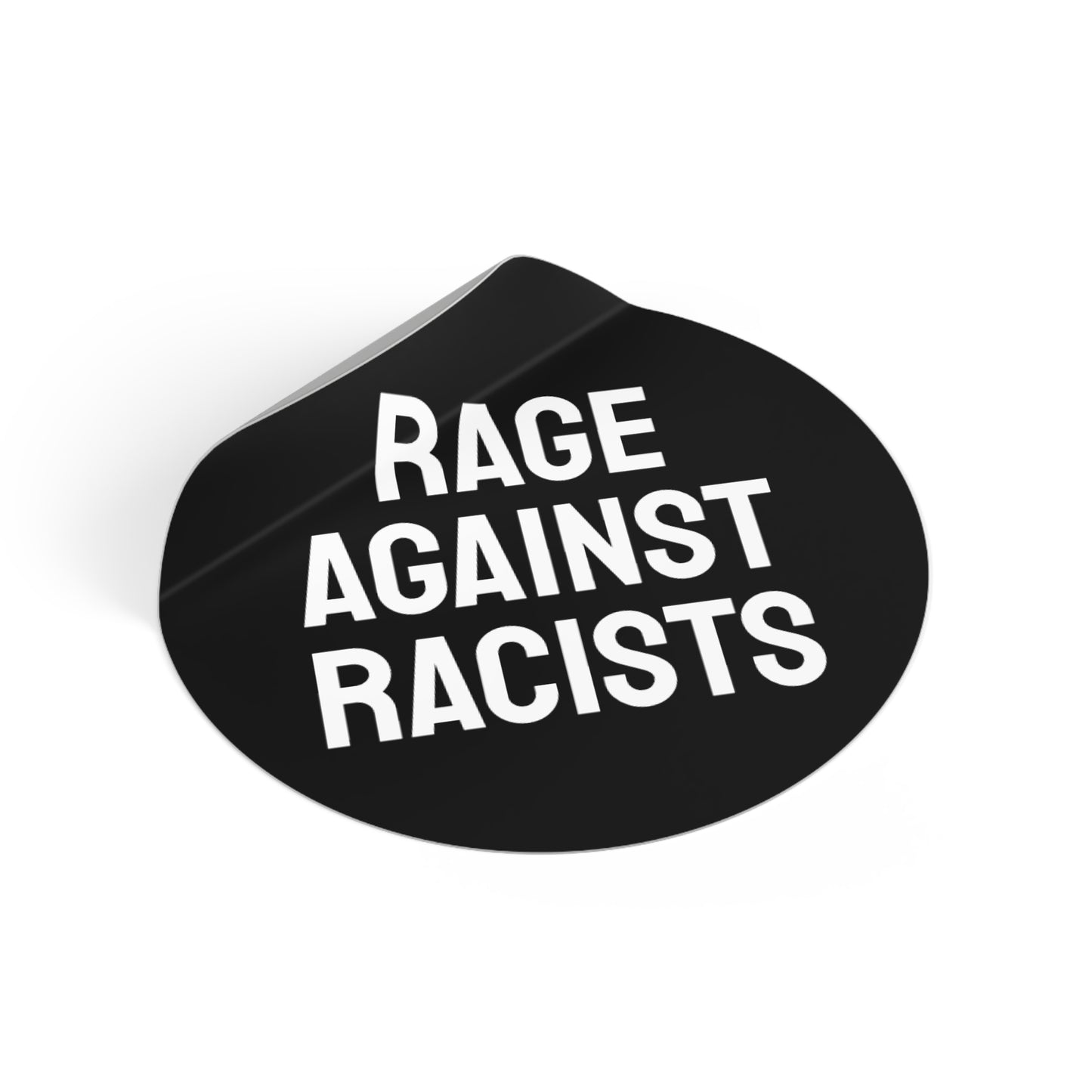 Rage Against Racists - Round Vinyl Stickers