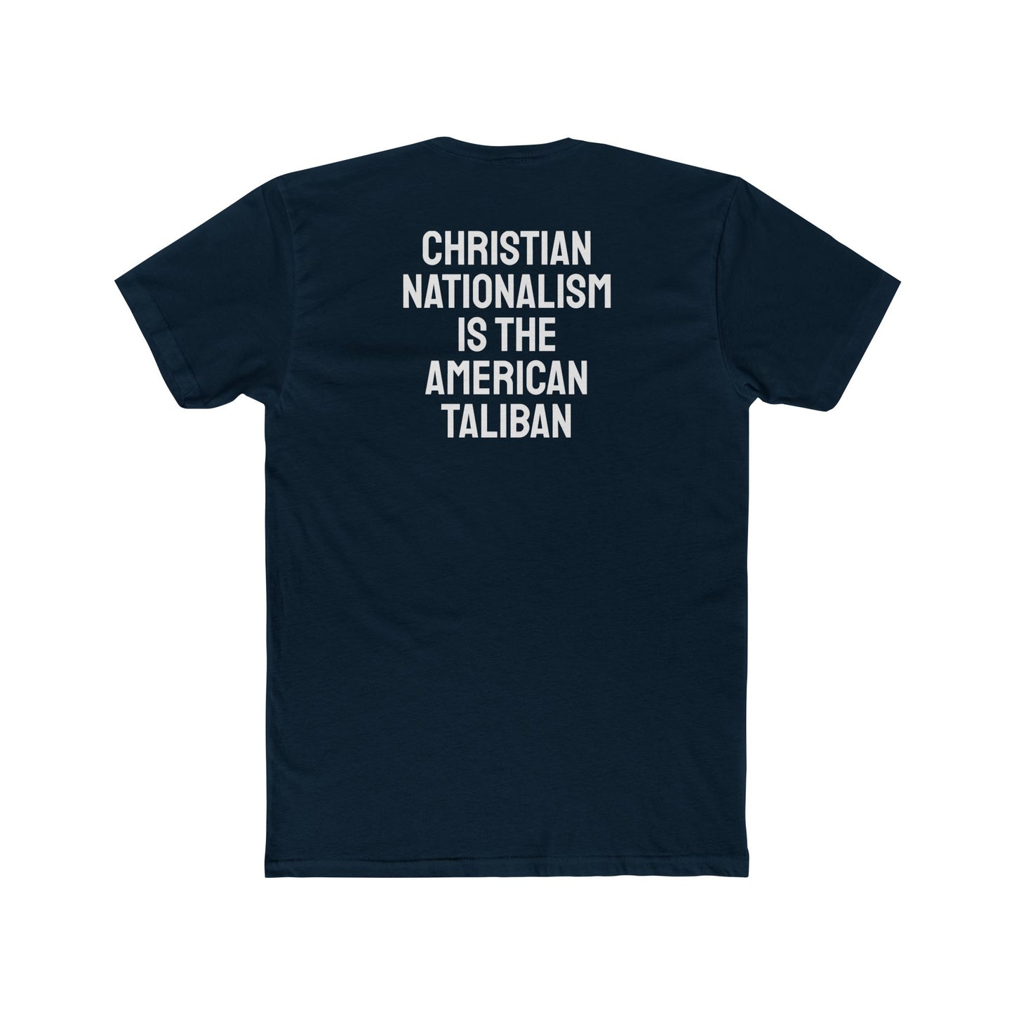 Christian Nationalism Is The American Taliban - Unisex Cotton Crew Tee
