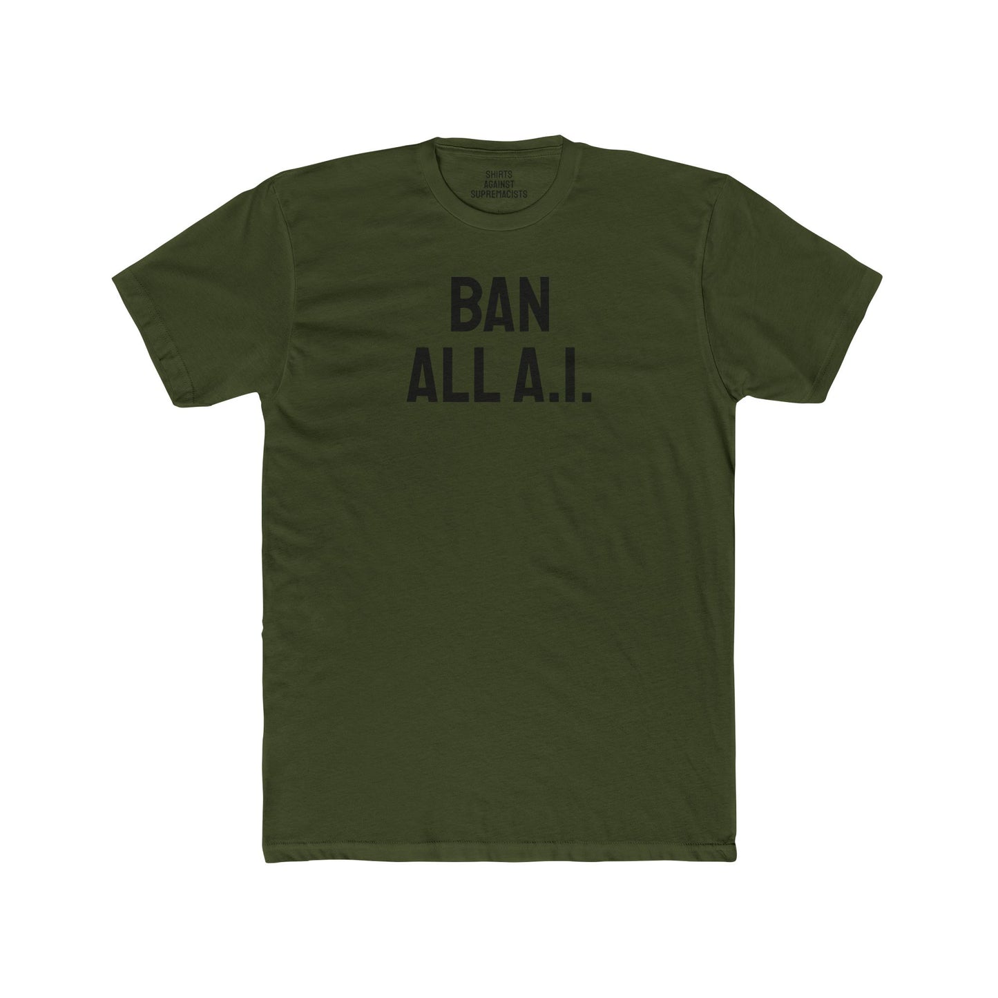 Ban All A.I. - Unisex Cotton Crew Tee