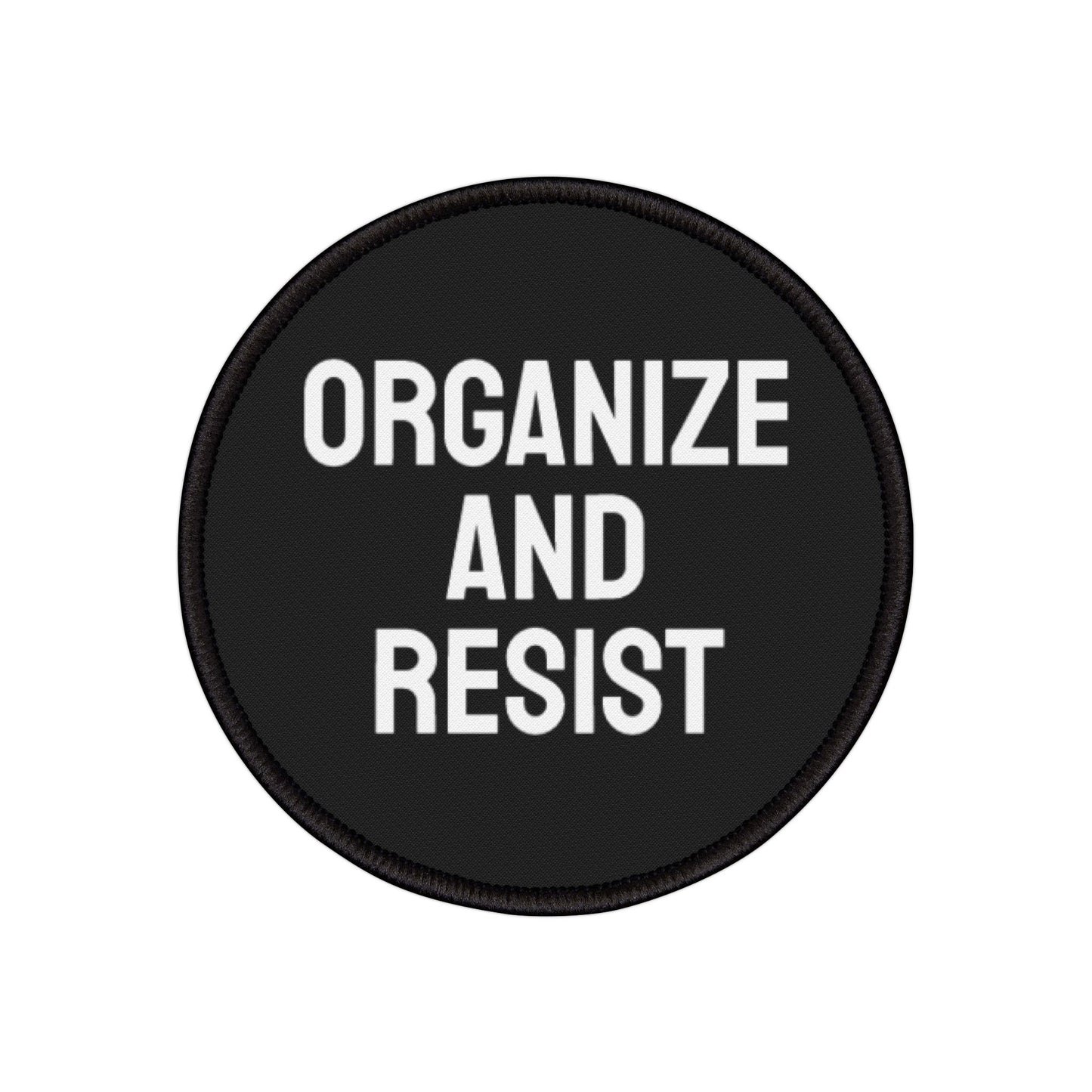 Organize And Resist - Iron-On Patch