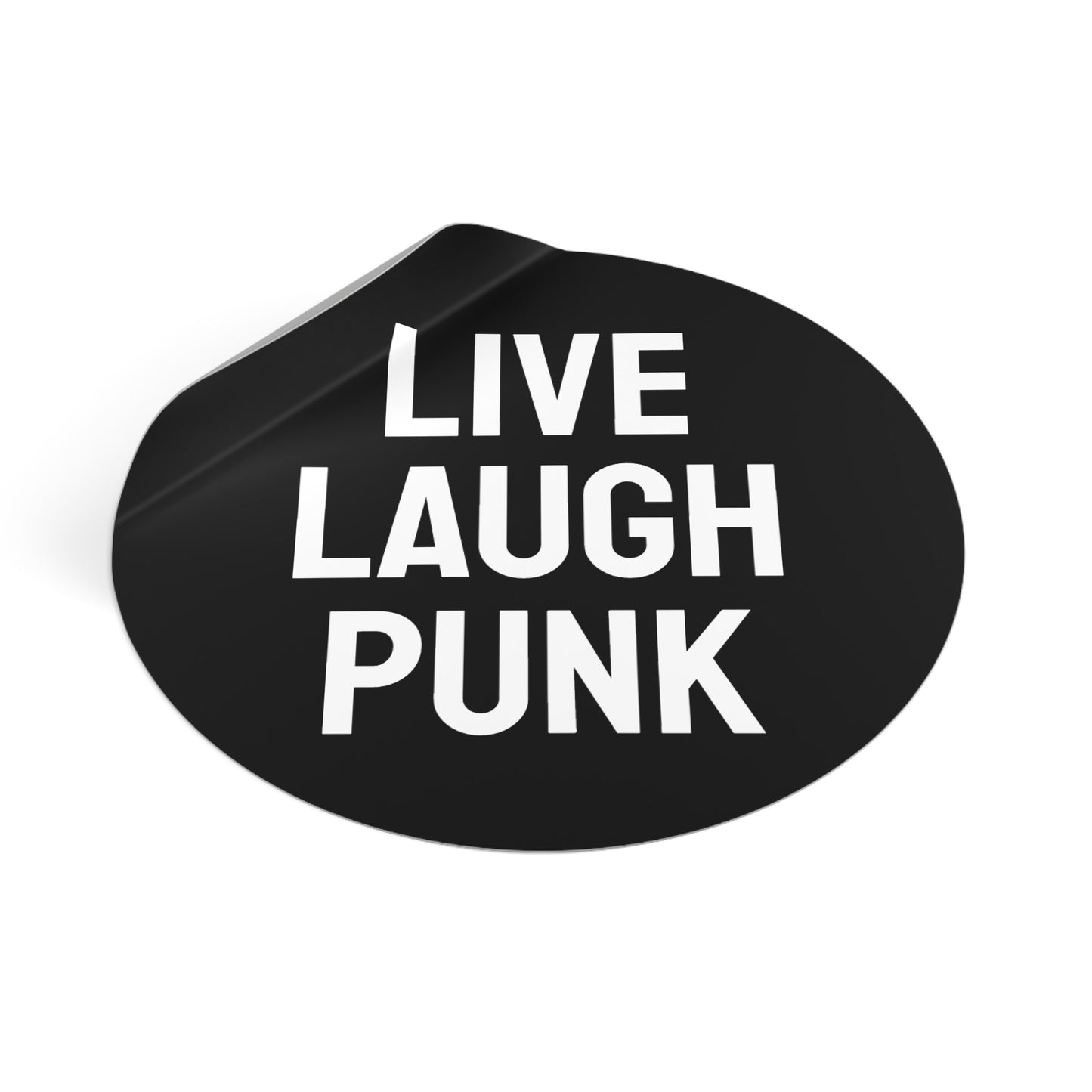 Live Laugh Punk - Round Vinyl Stickers