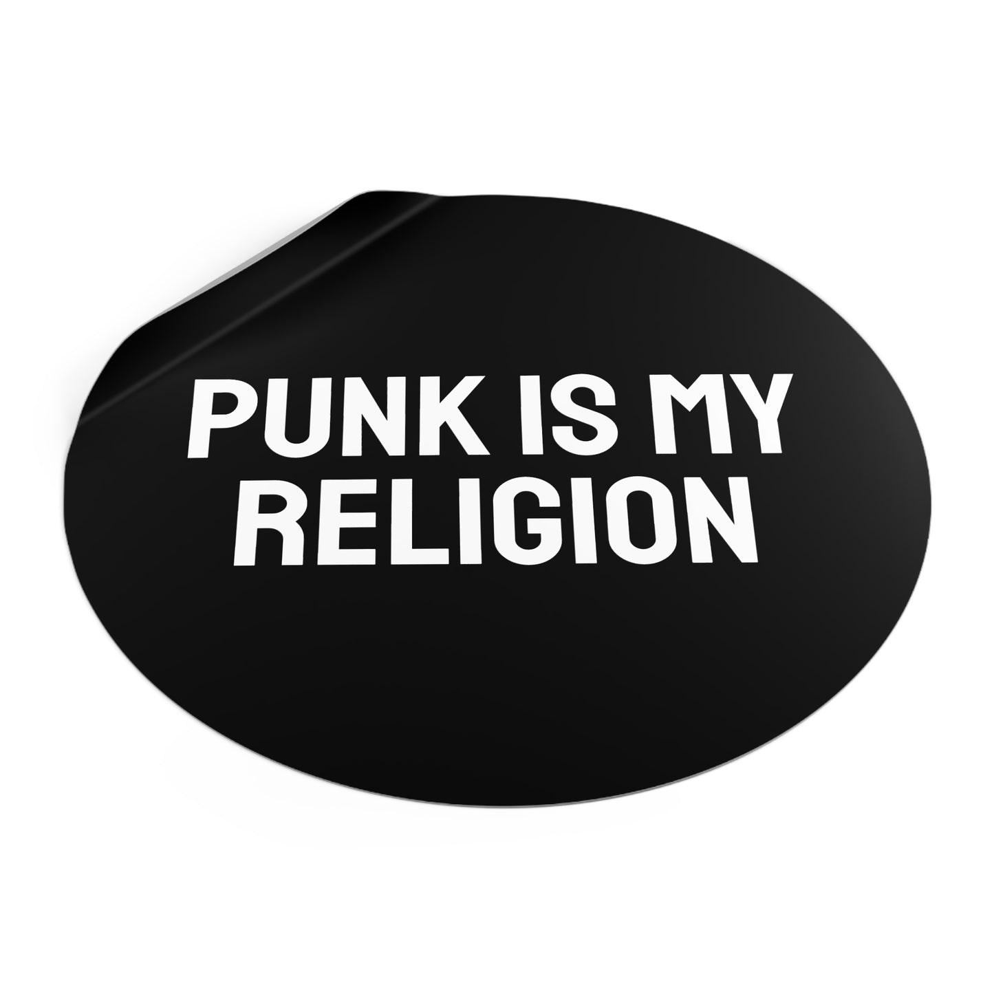 Punk Is My Religion - Round Vinyl Stickers
