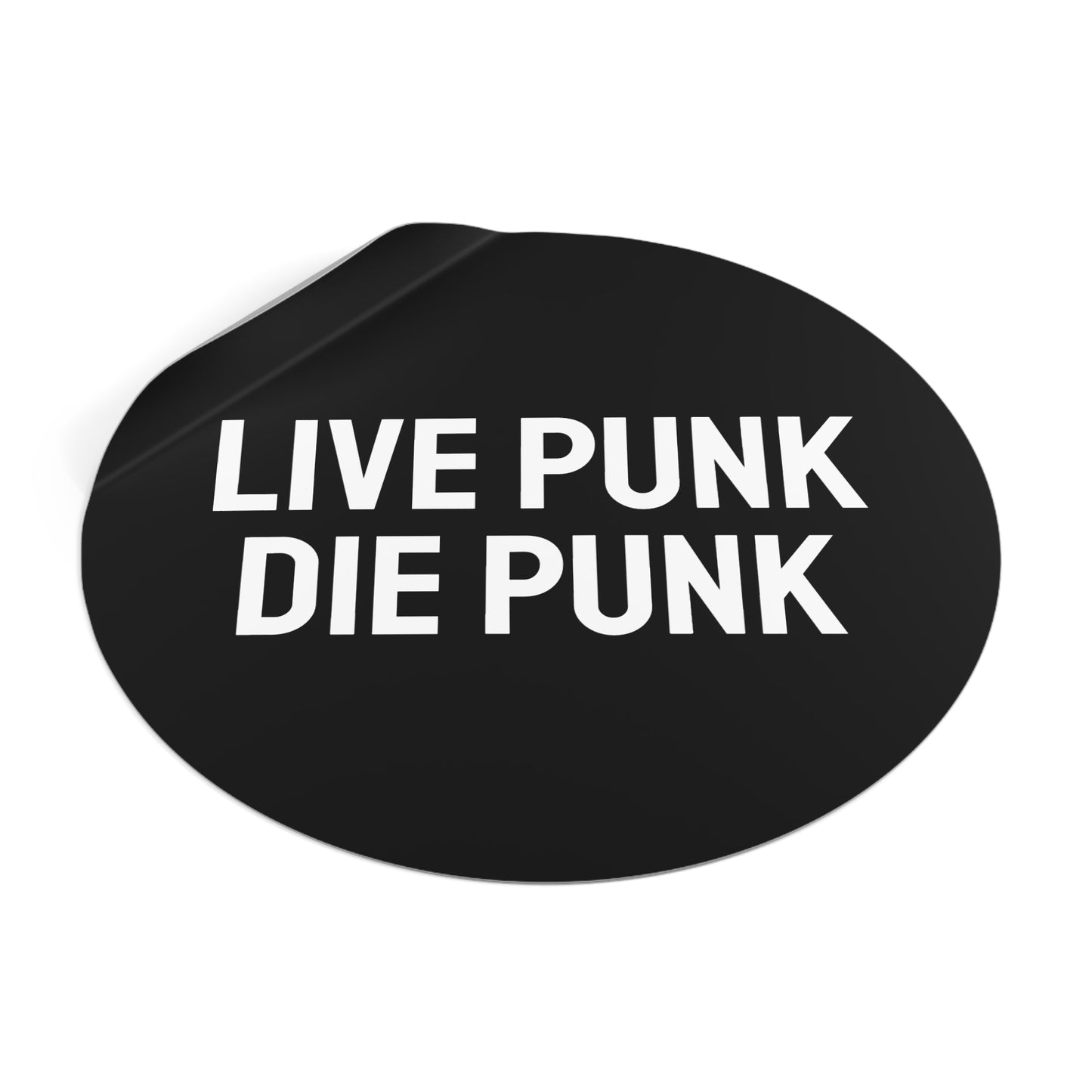 Live Punk Die Punk - Round Vinyl Stickers