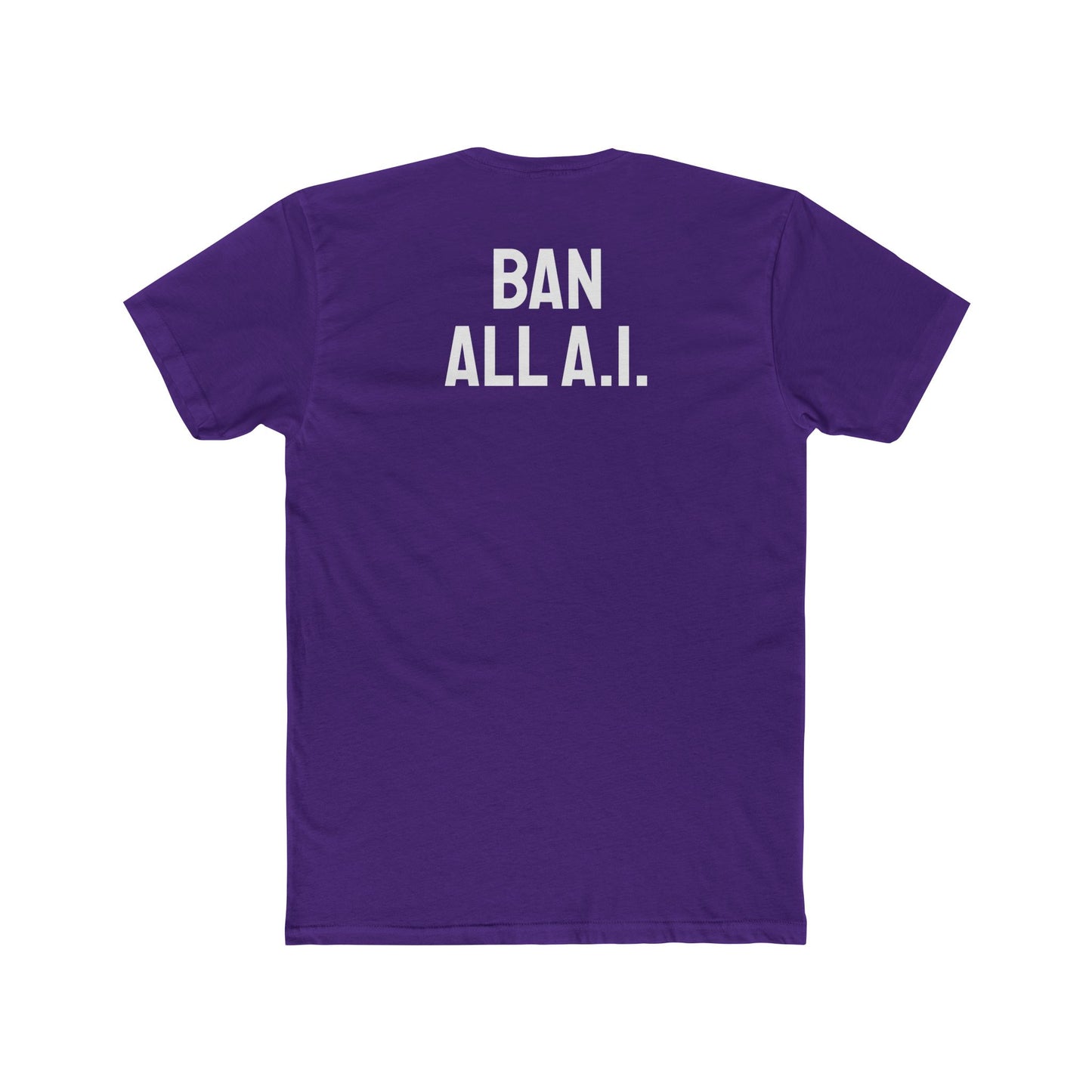 Ban All A.I. - Unisex Cotton Crew Tee
