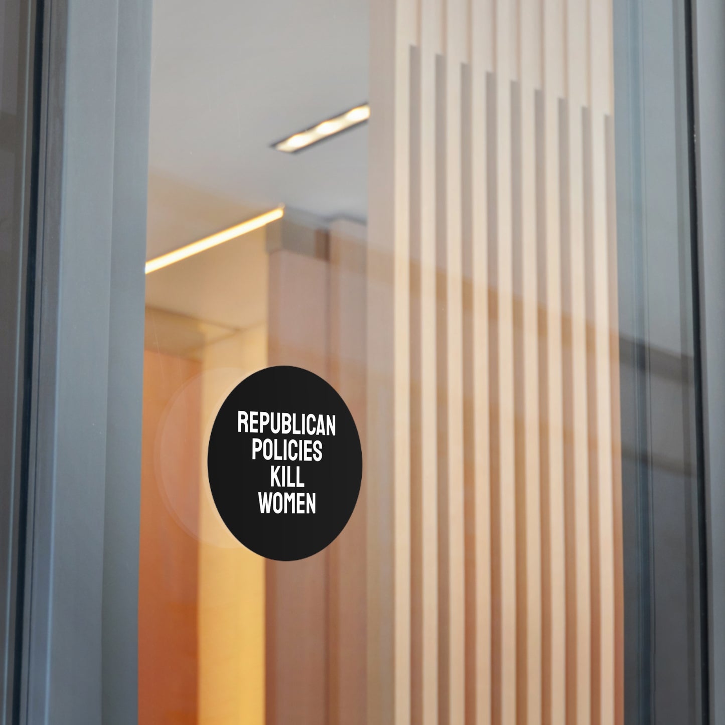 Republican Policies Kill Women - Round Vinyl Stickers
