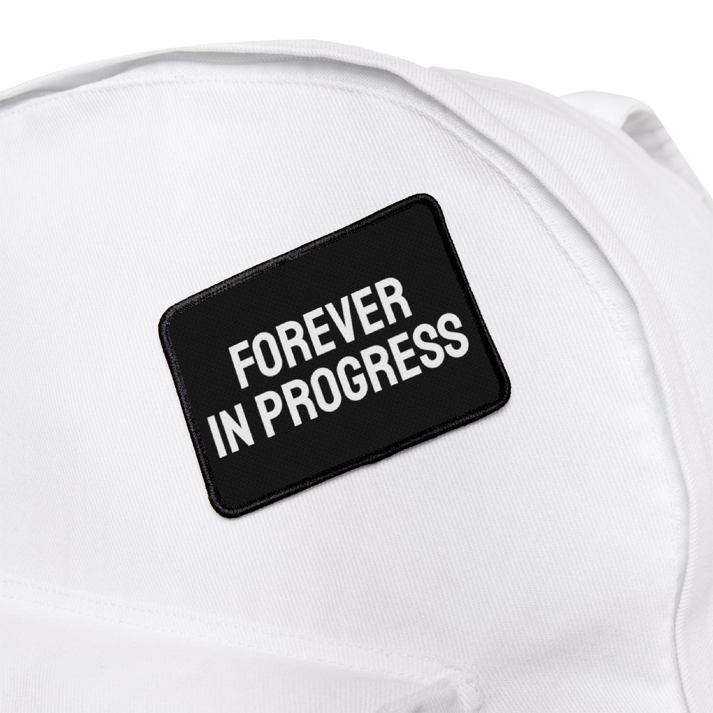 Forever In Progress - Iron-On Patch