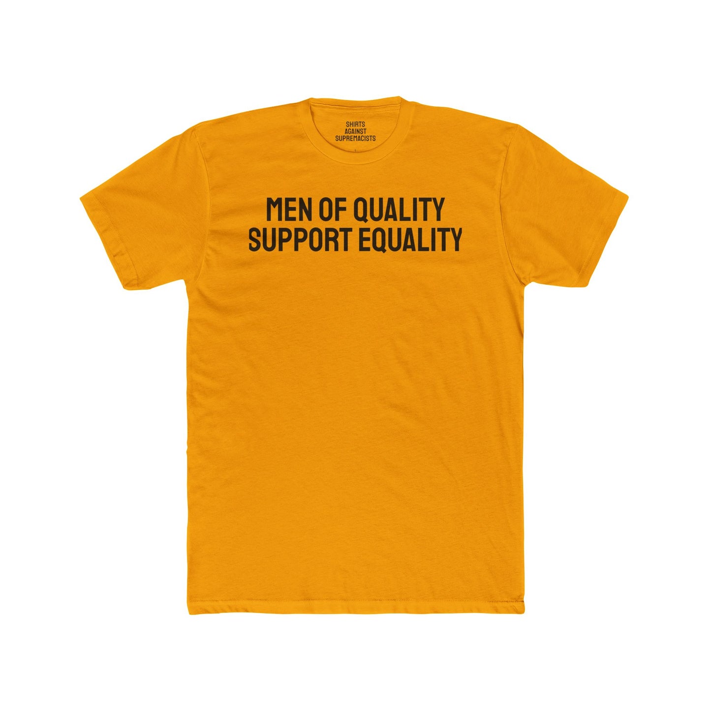 Men Of Quality Support Equality - Unisex Cotton Crew Tee