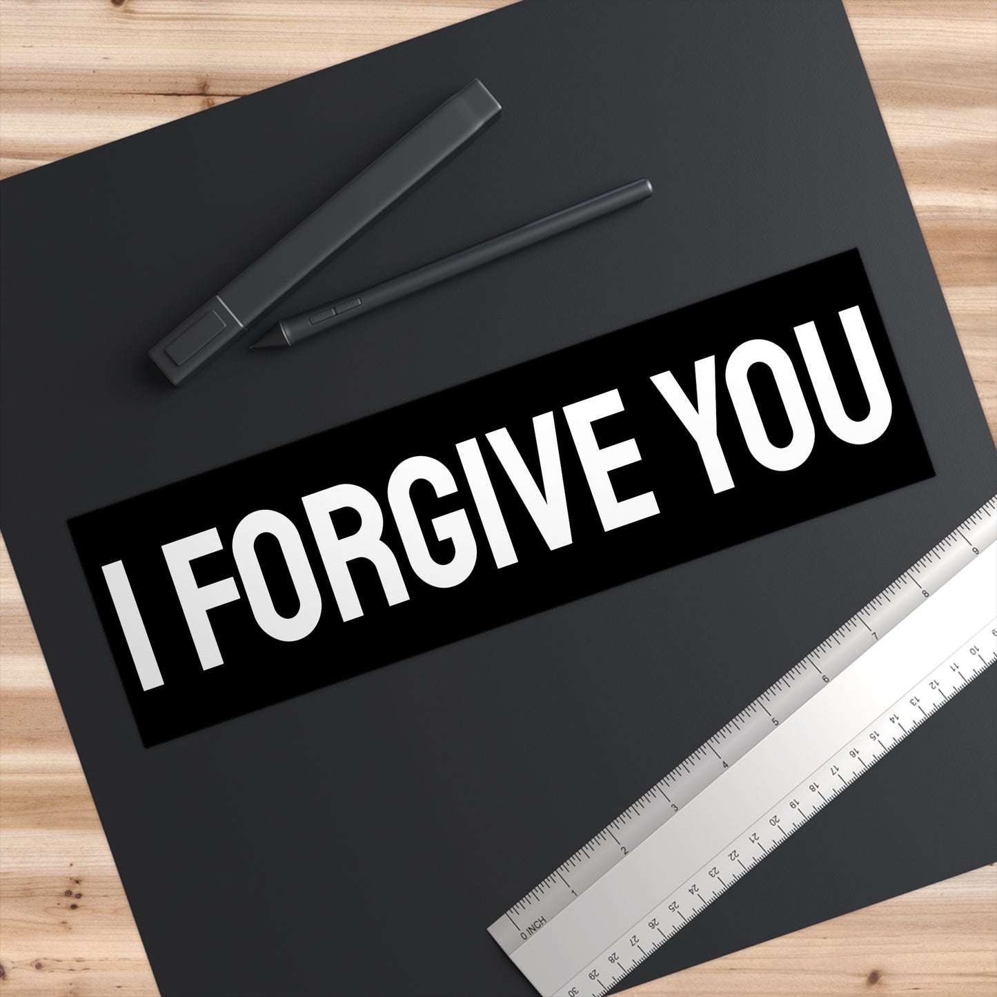 I Forgive You - Bumper Sticker
