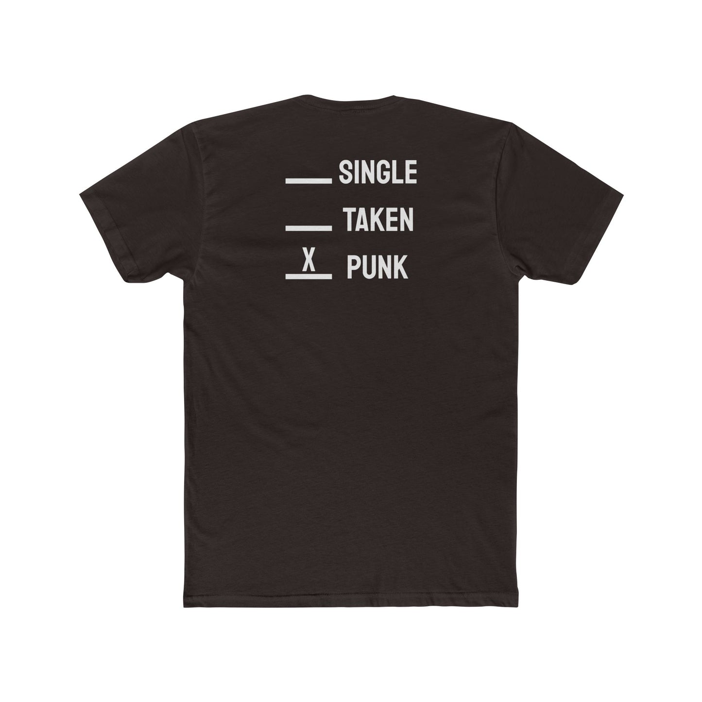 Single Taken Punk - Unisex Cotton Crew Tee