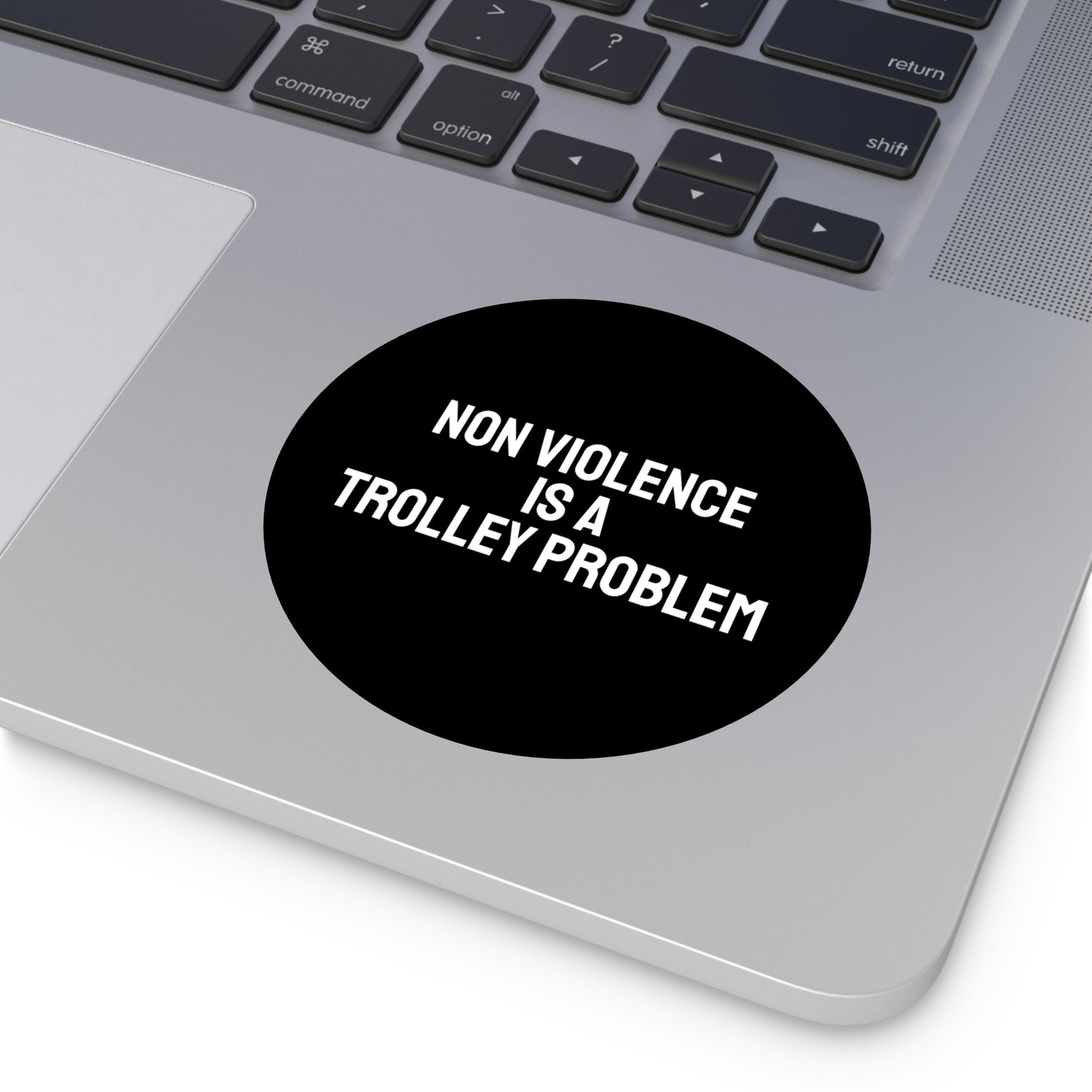 Non Violence Is A Trolley Problem - Round Vinyl Stickers
