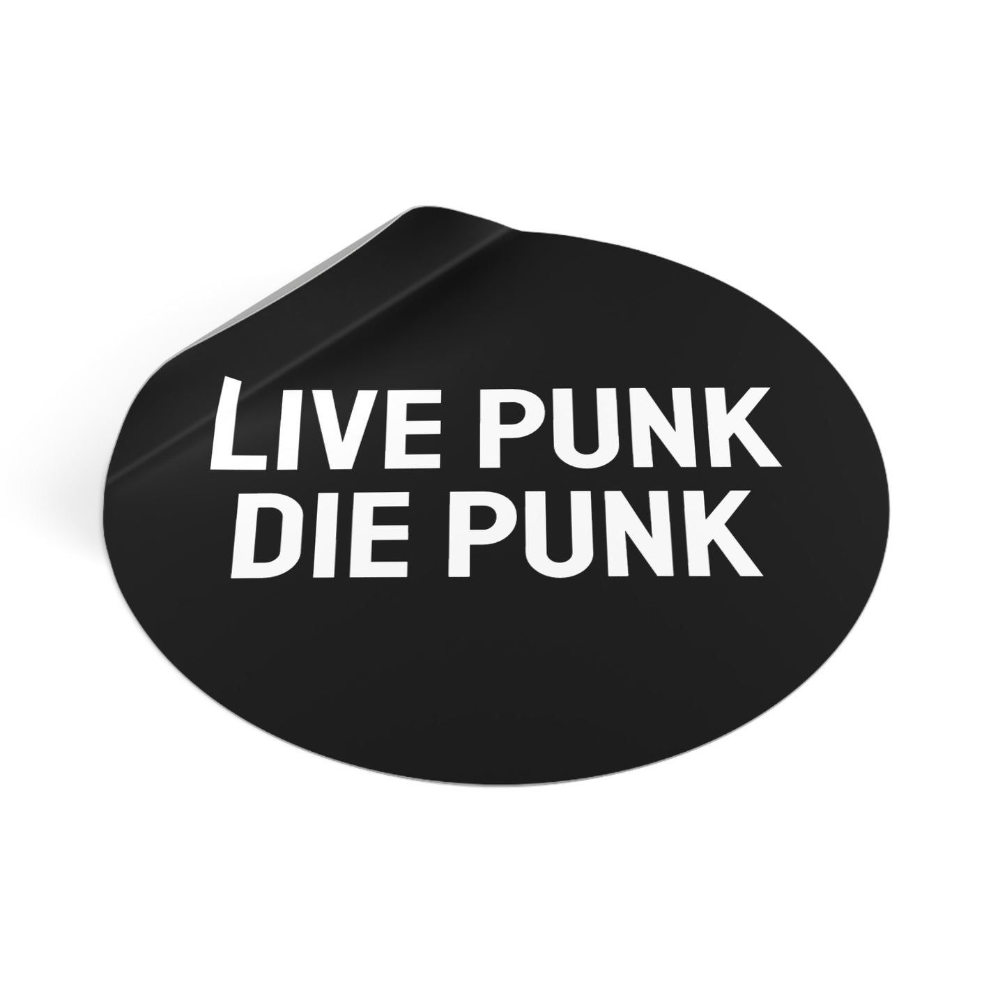 Live Punk Die Punk - Round Vinyl Stickers