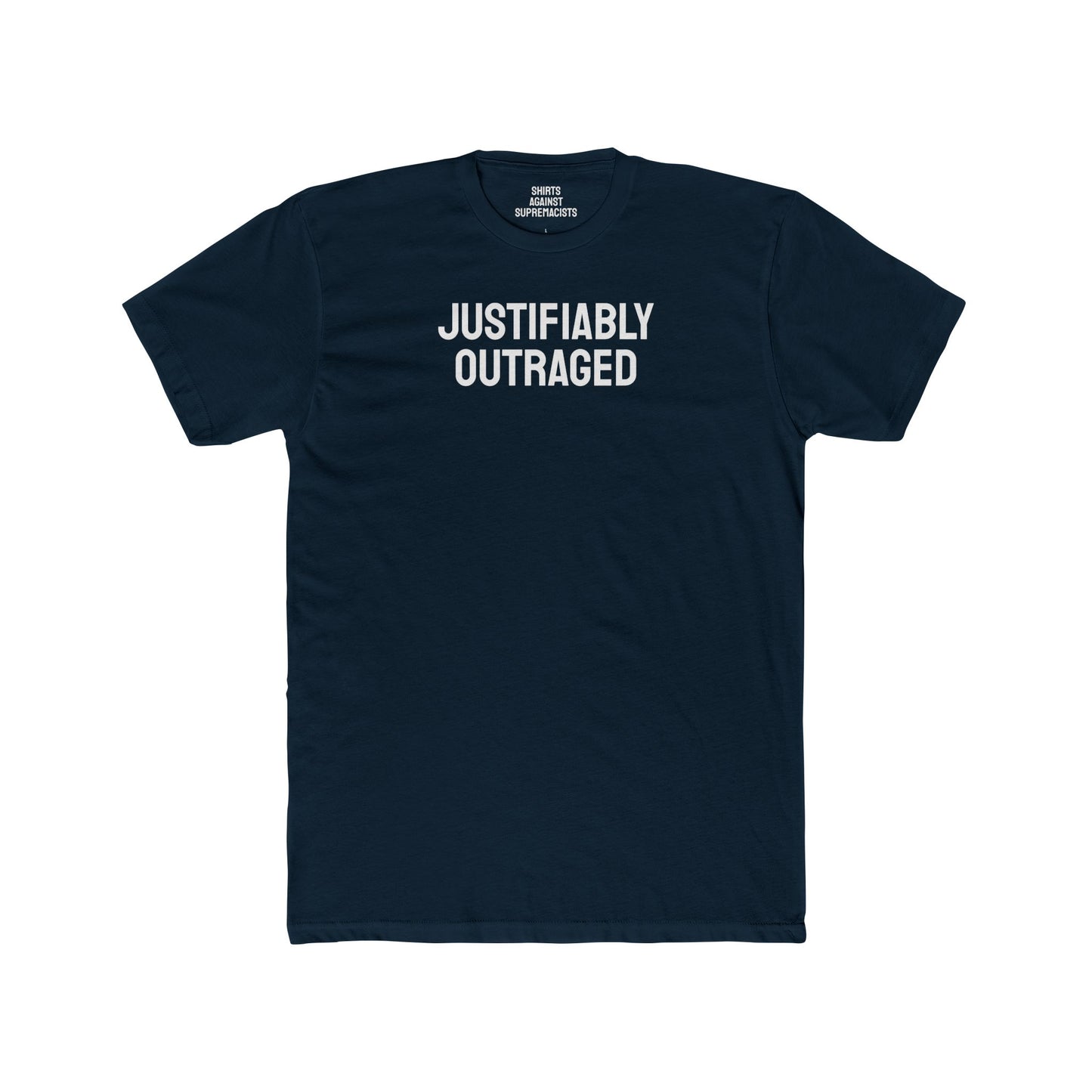 Justifiably Outraged - Unisex Cotton Crew Tee