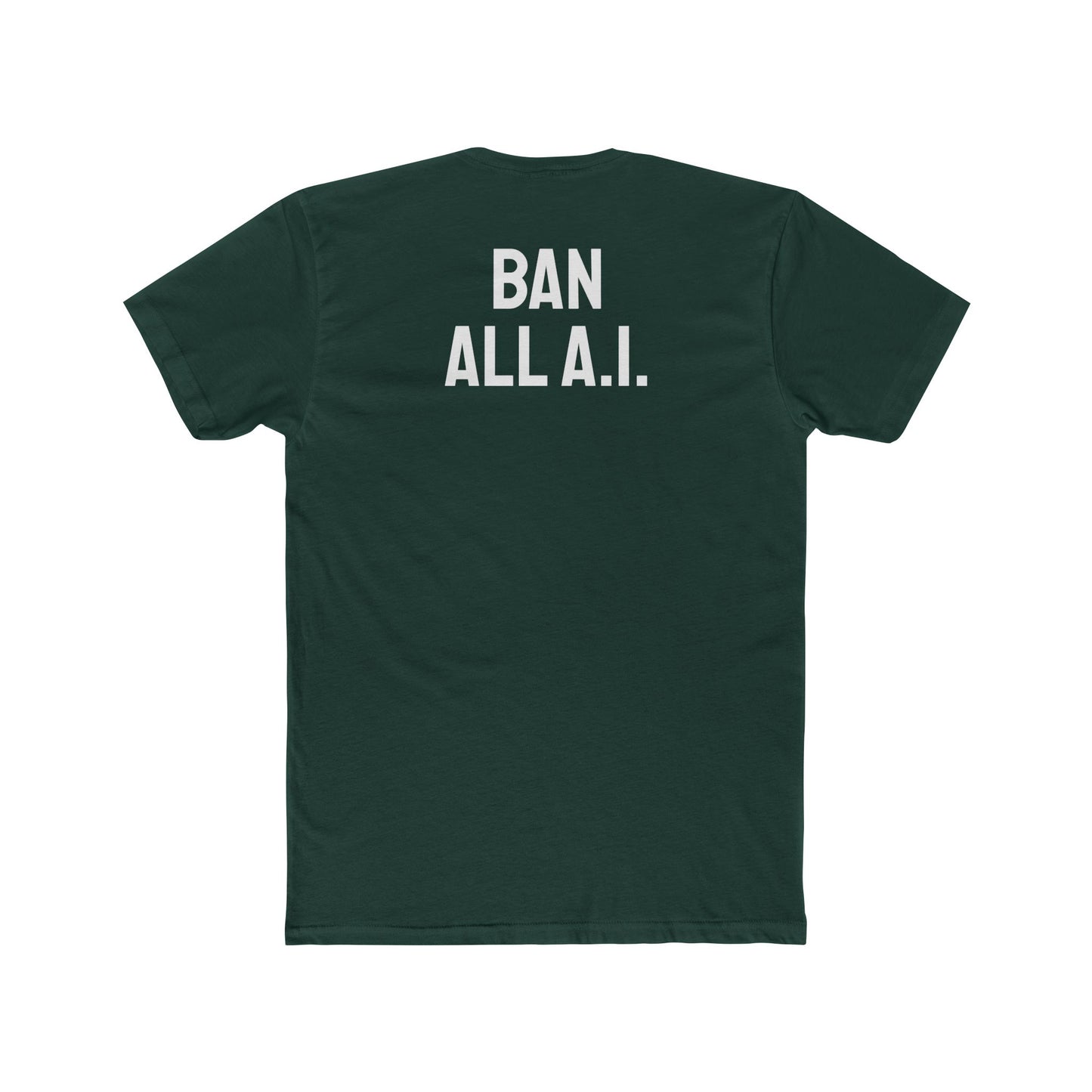 Ban All A.I. - Unisex Cotton Crew Tee