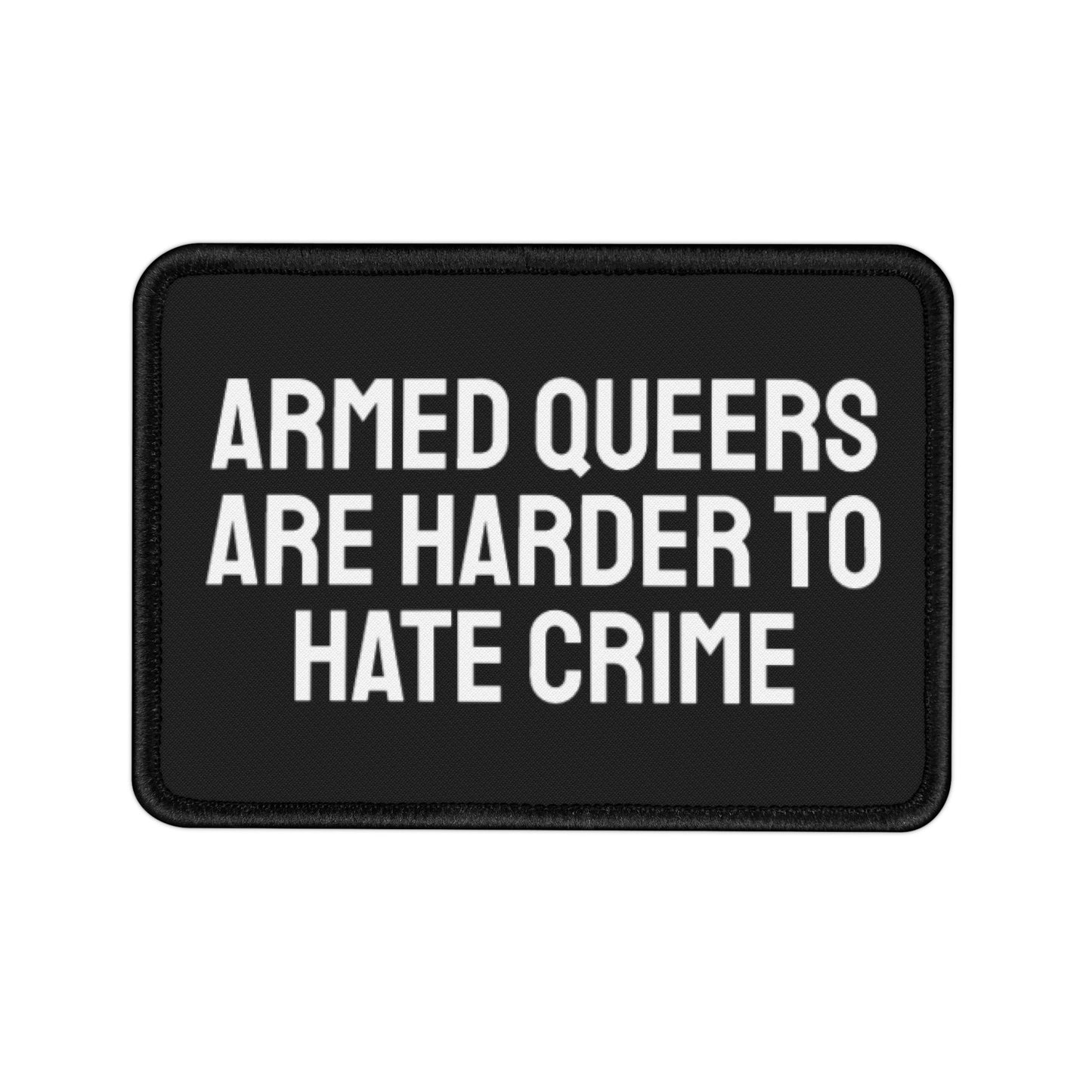 Armed Queers Are Harder To Hate Crime - Iron-On Patch