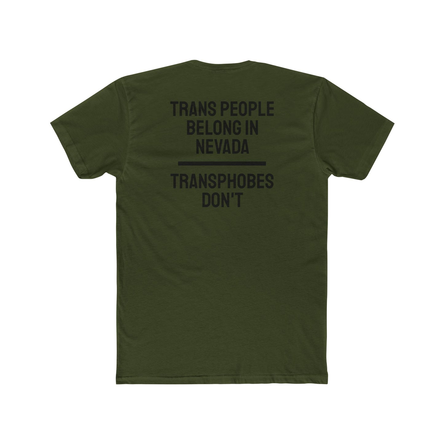 Trans People Belong In Nevada Transphobes Don't - Unisex Cotton Crew Tee