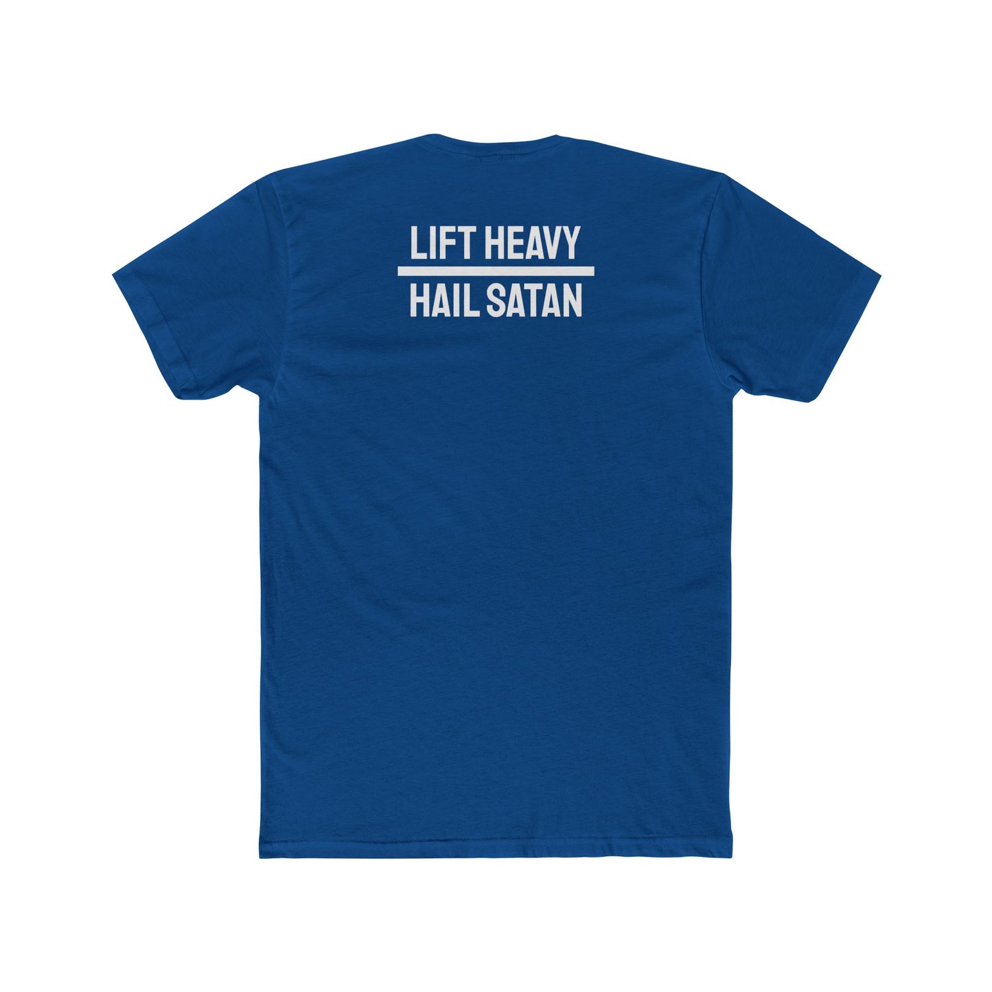 Lift Heavy Hail Satan - Unisex Cotton Crew Tee