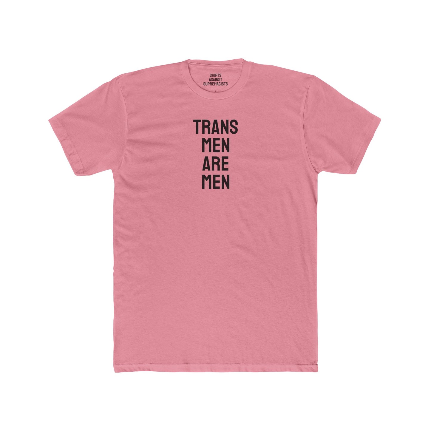 Trans Men Are Men - Unisex Cotton Crew Tee