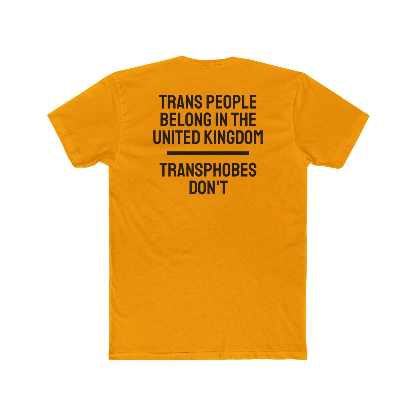 Trans People Belong In The United Kingdom Transphobes Don't - Unisex Cotton Crew Tee
