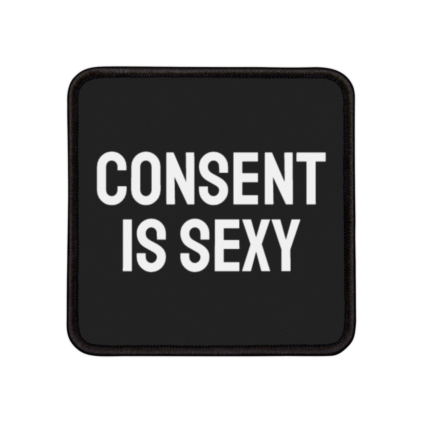 Consent Is Sexy - Iron-On Patch