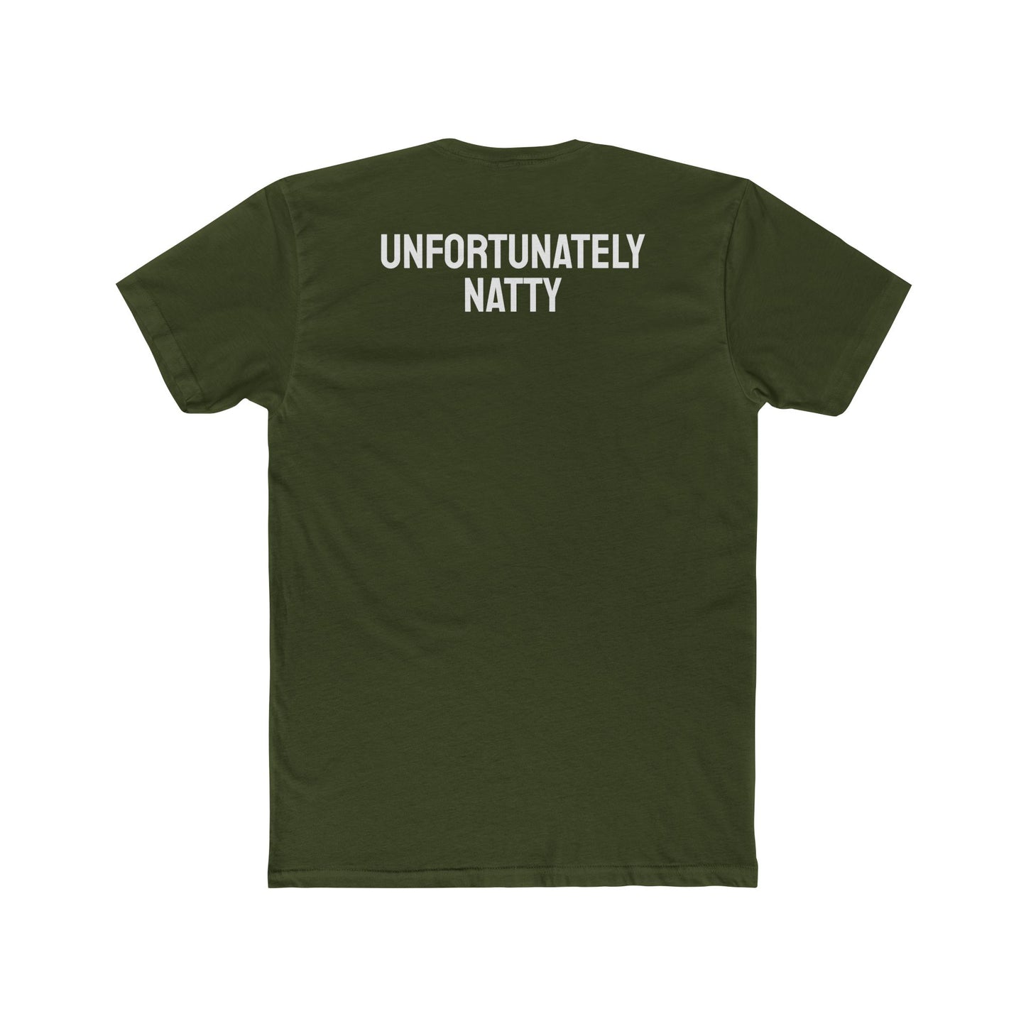 Unfortunately Natty - Unisex Cotton Crew Tee