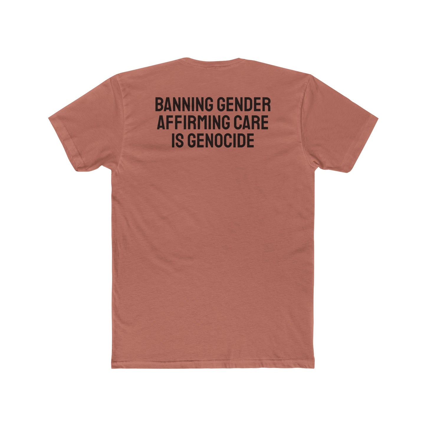 Banning Gender Affirming Care Is Genocide - Unisex Cotton Crew Tee