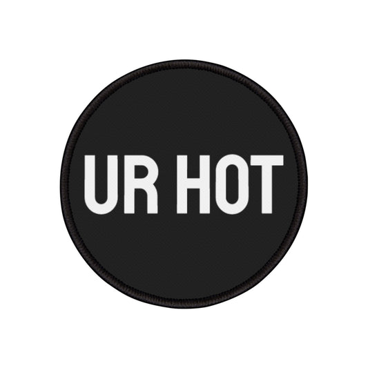 Ur Hot - Iron-On Patch