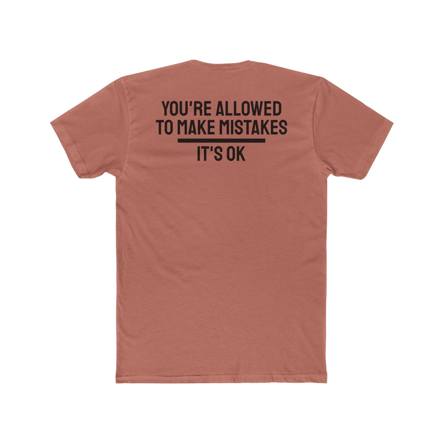 You're Allowed To Make Mistakes It's Ok - Unisex Cotton Crew Tee