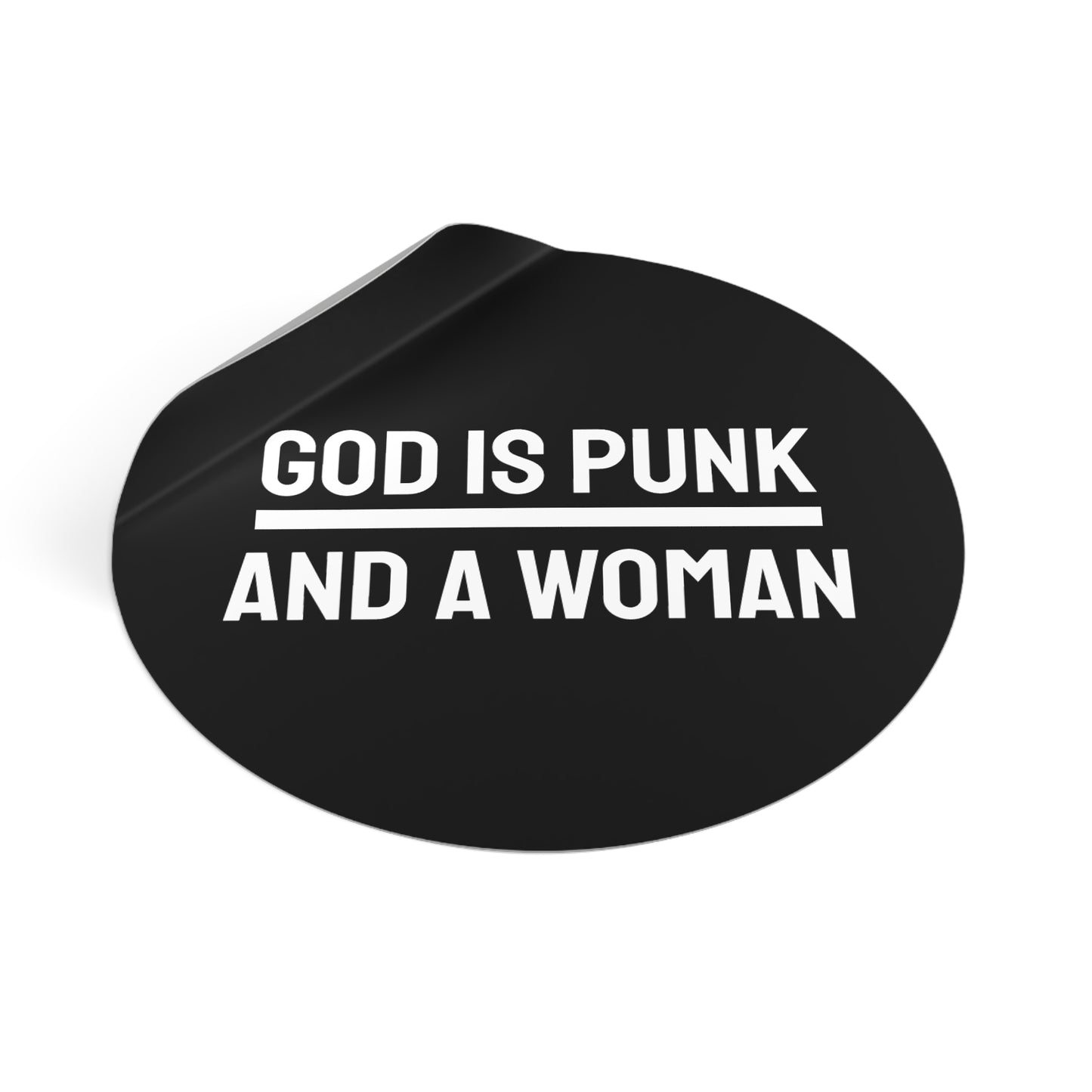 God Is Punk And A Woman - Round Vinyl Stickers