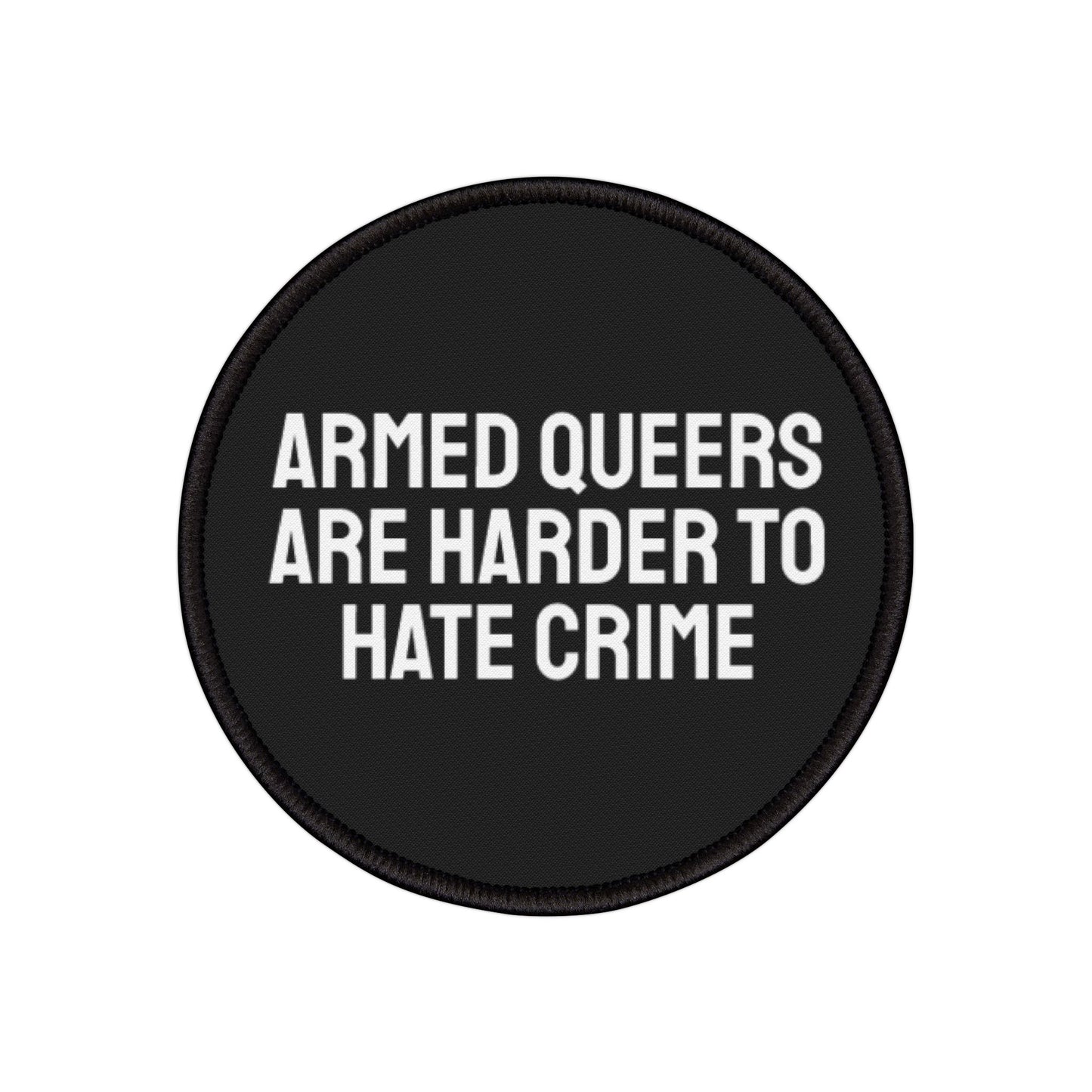 Armed Queers Are Harder To Hate Crime - Iron-On Patch