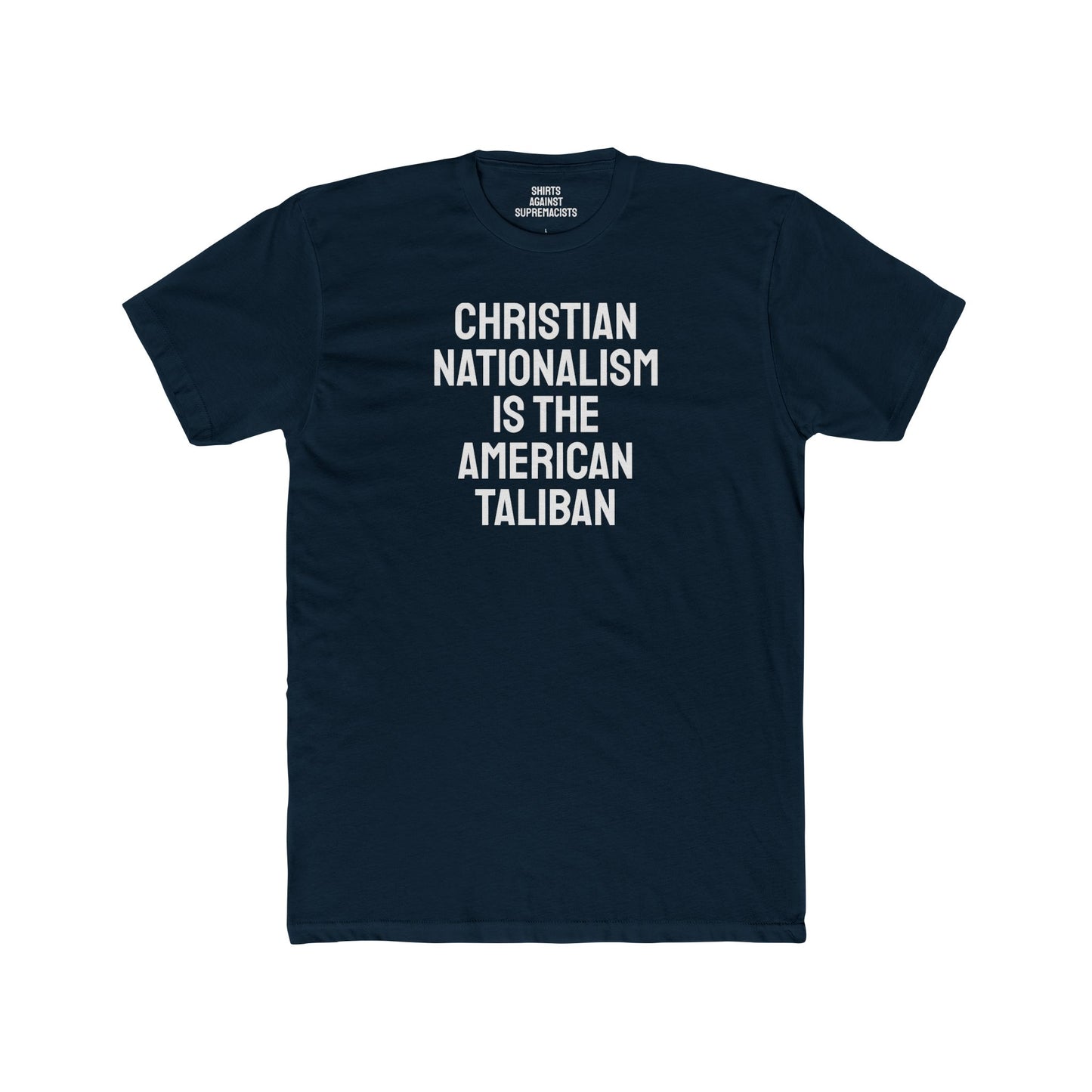 Christian Nationalism Is The American Taliban - Unisex Cotton Crew Tee