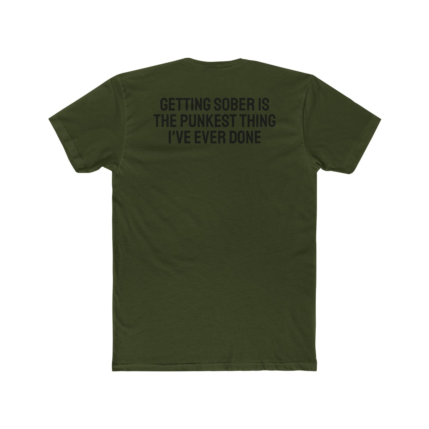 Getting Sober Is The Punkest Thing I've Ever Done - Unisex Cotton Crew Tee