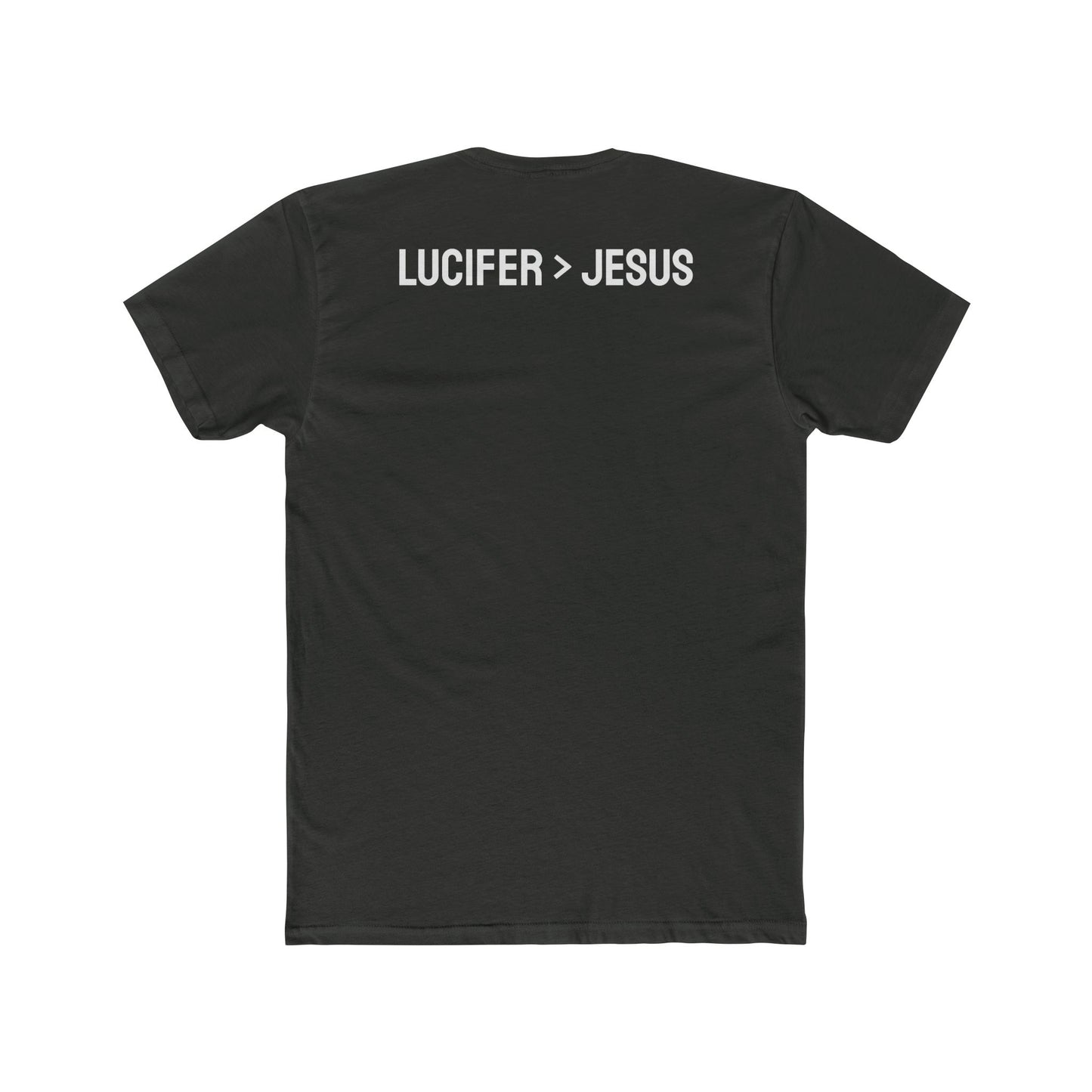 Lucifer > Jesus - Unisex Cotton Crew Tee