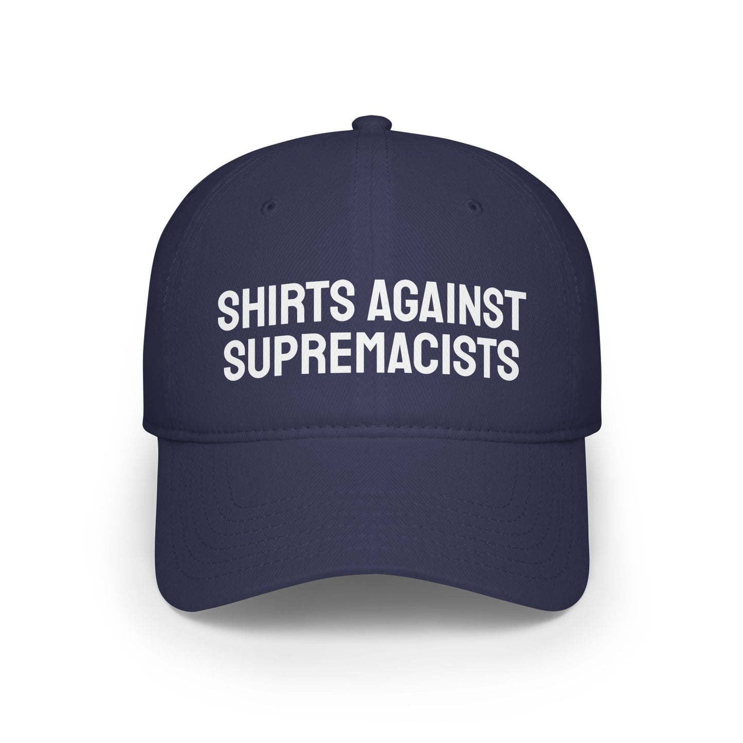 Shirts Against Supremacists - Low Profile Baseball Cap