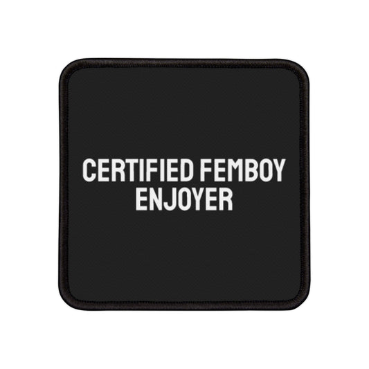 Certified Femboy Enjoyer - Iron-On Patch