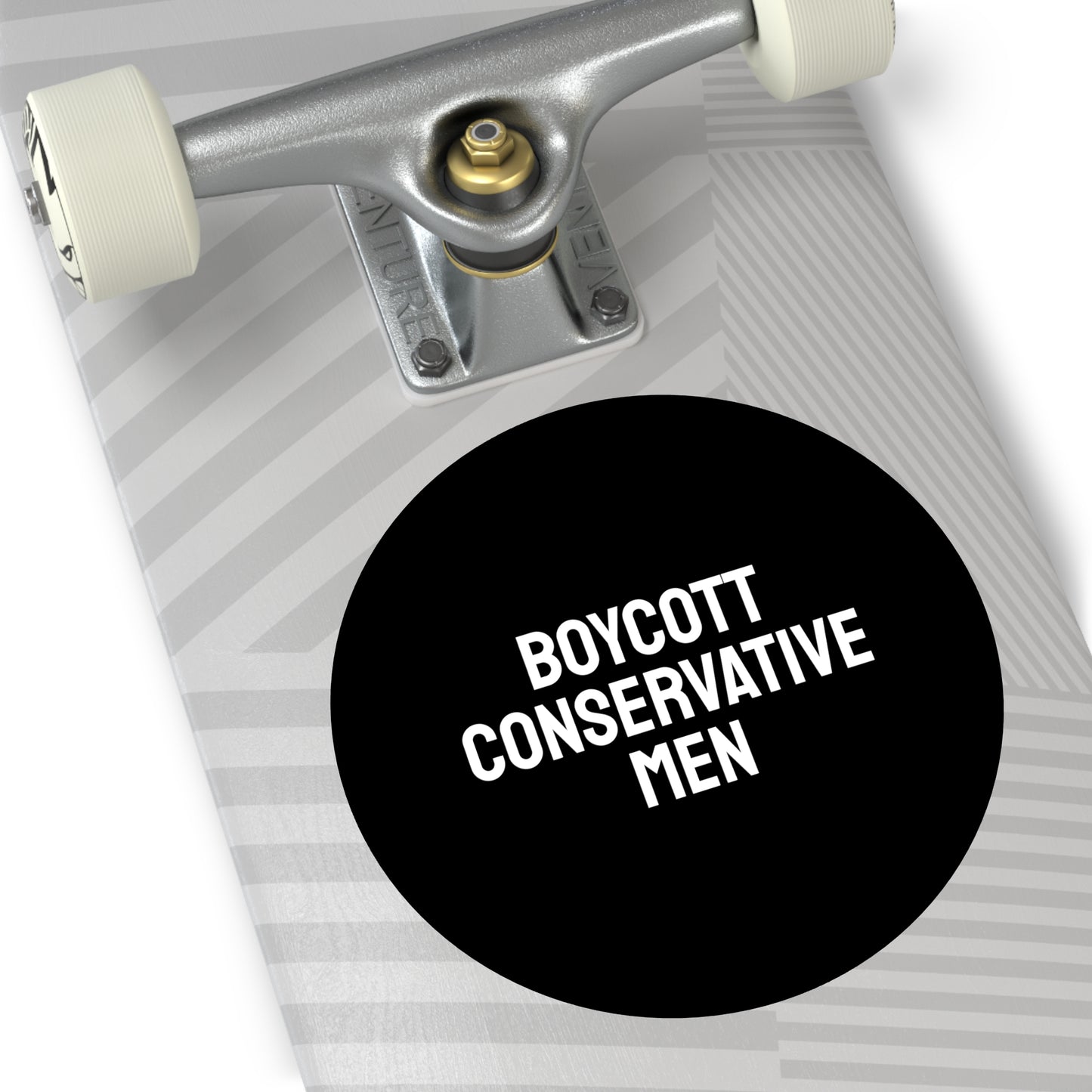 Boycott Conservative Men - Round Vinyl Stickers