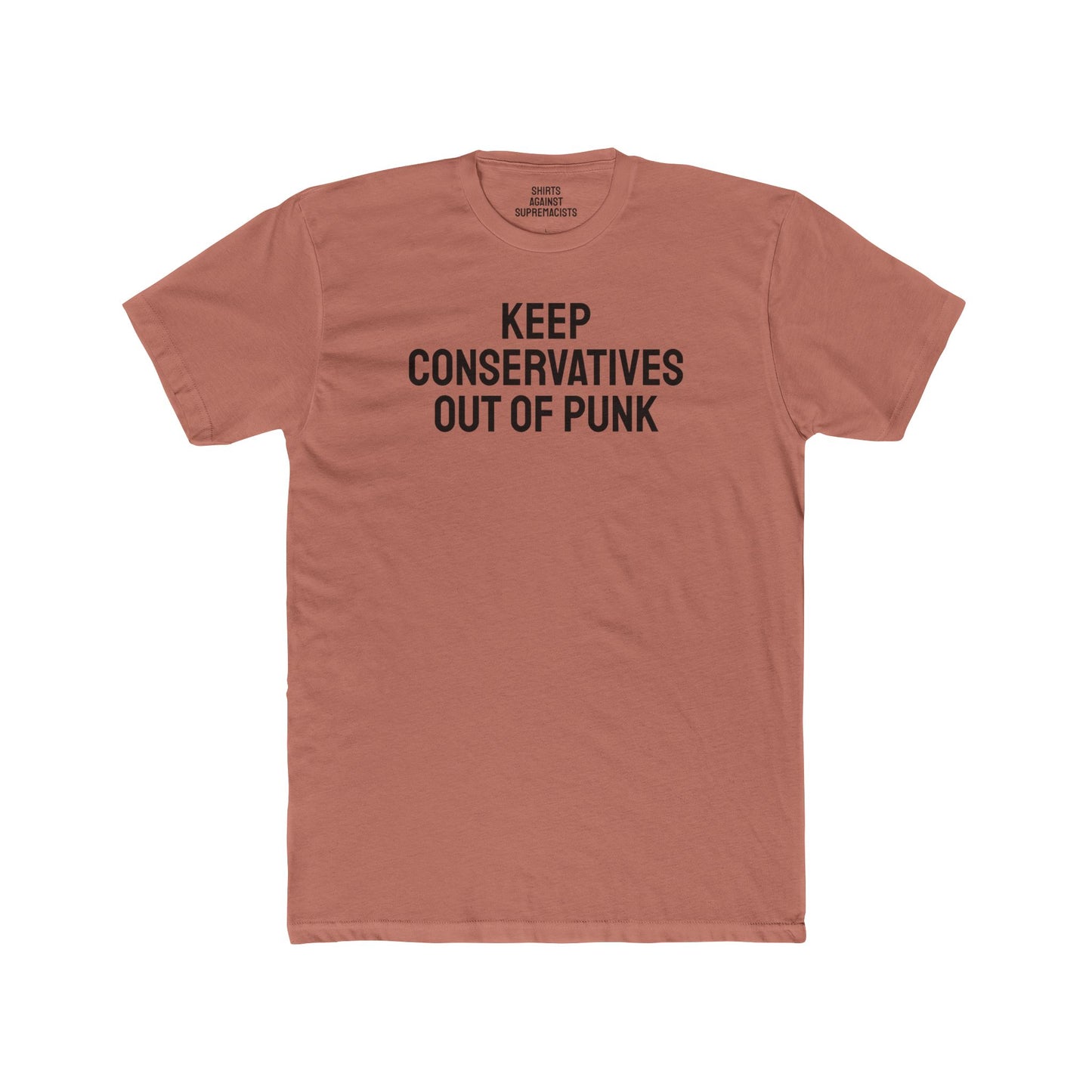 Keep Conservatives Out Of Punk - Unisex Cotton Crew Tee