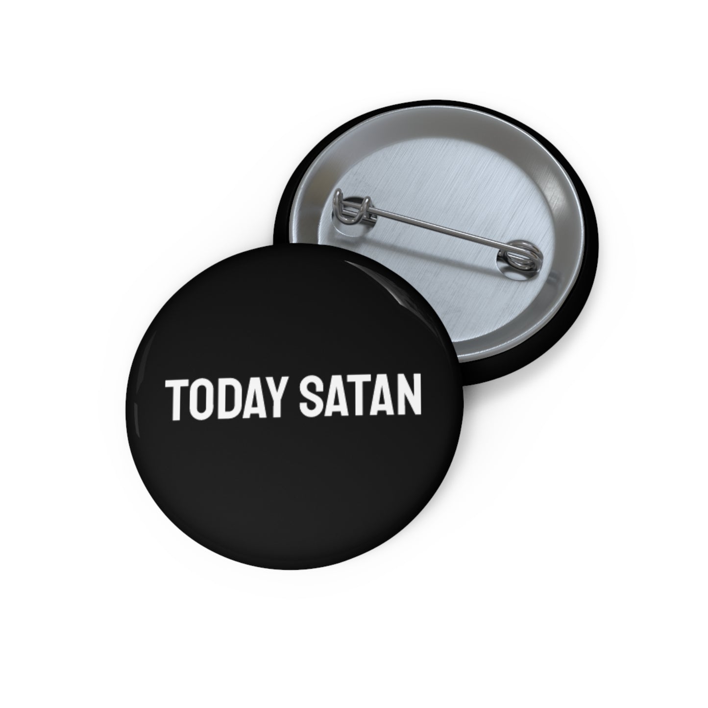 Today Satan - Pin Buttons