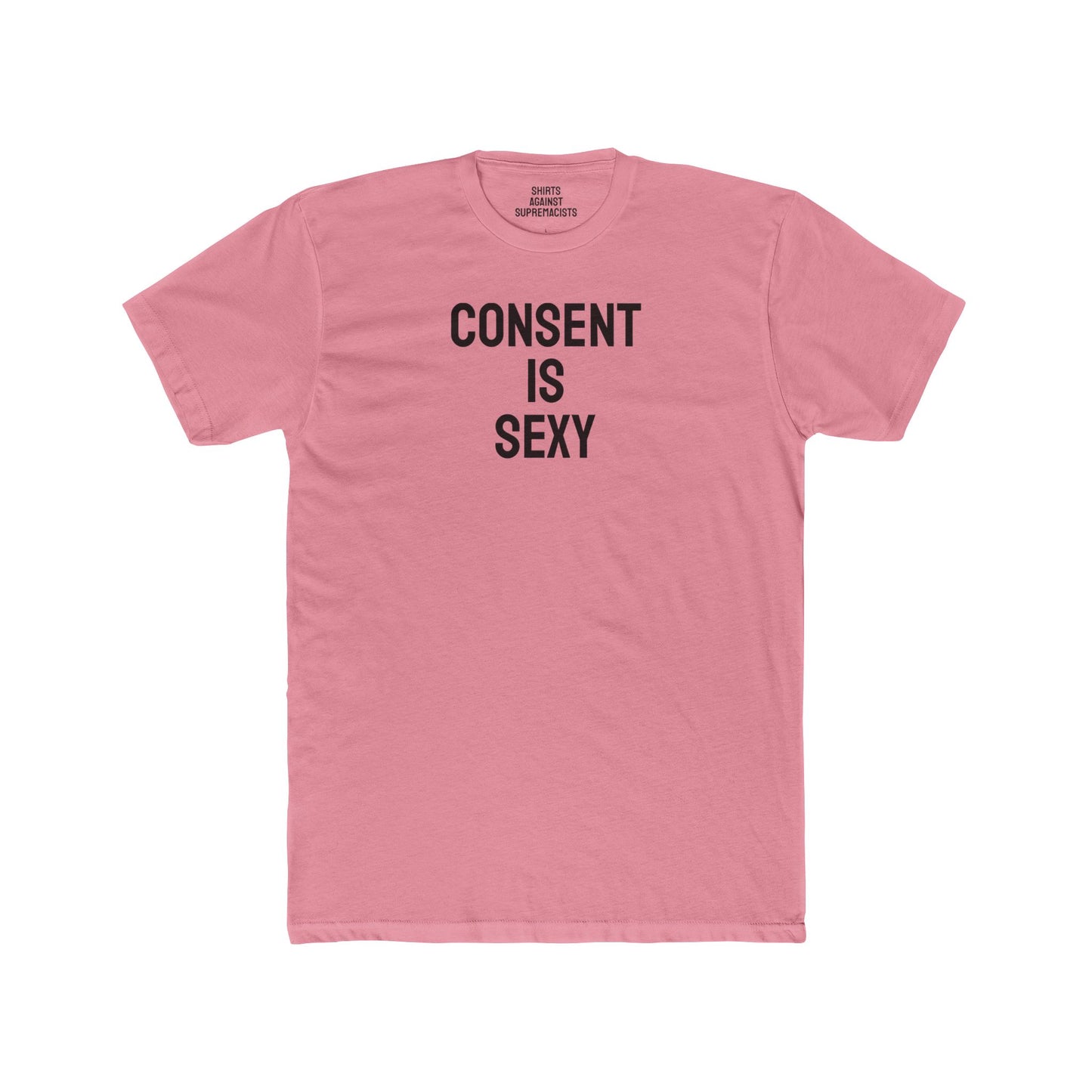 Consent Is Sexy - Unisex Cotton Crew Tee