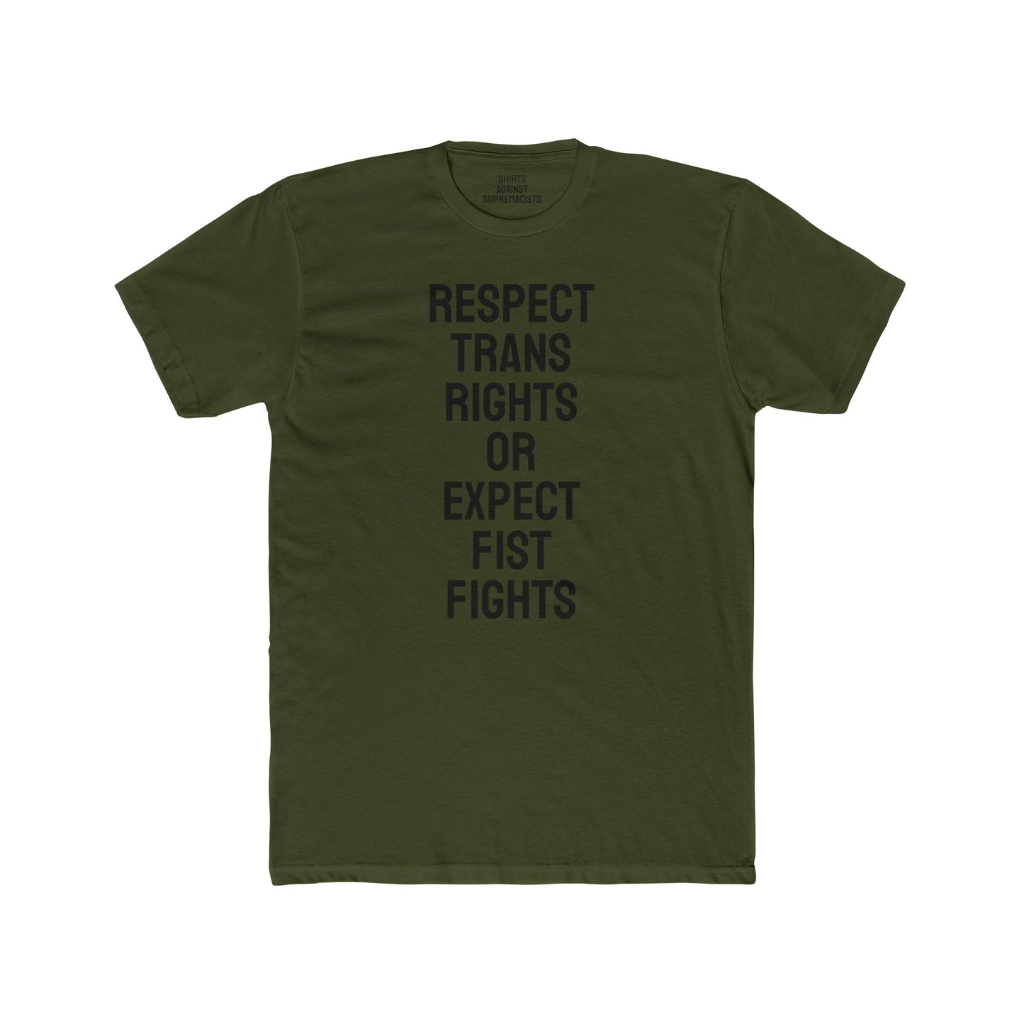 Respect Trans Rights Or Expect Fist Fights - Unisex Cotton Crew Tee