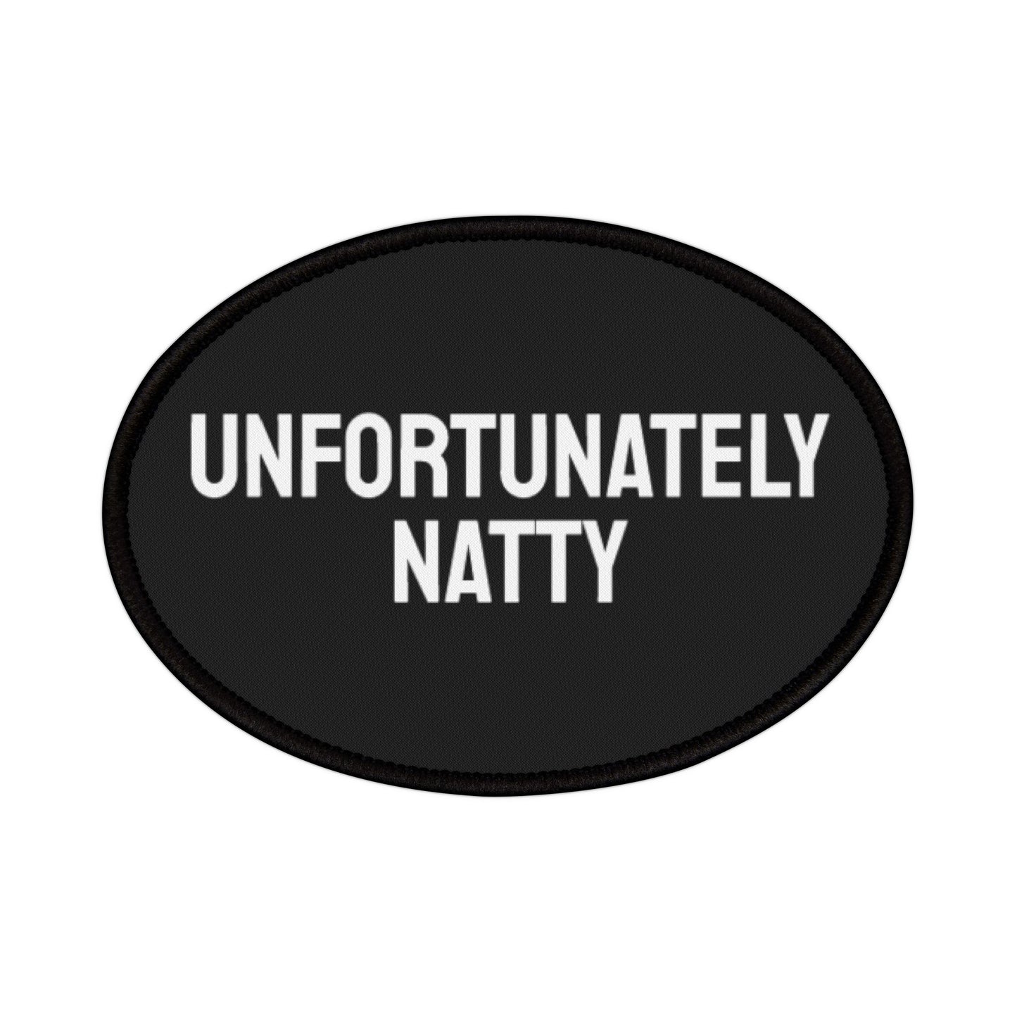 Unfortunately Natty - Iron-On Patch