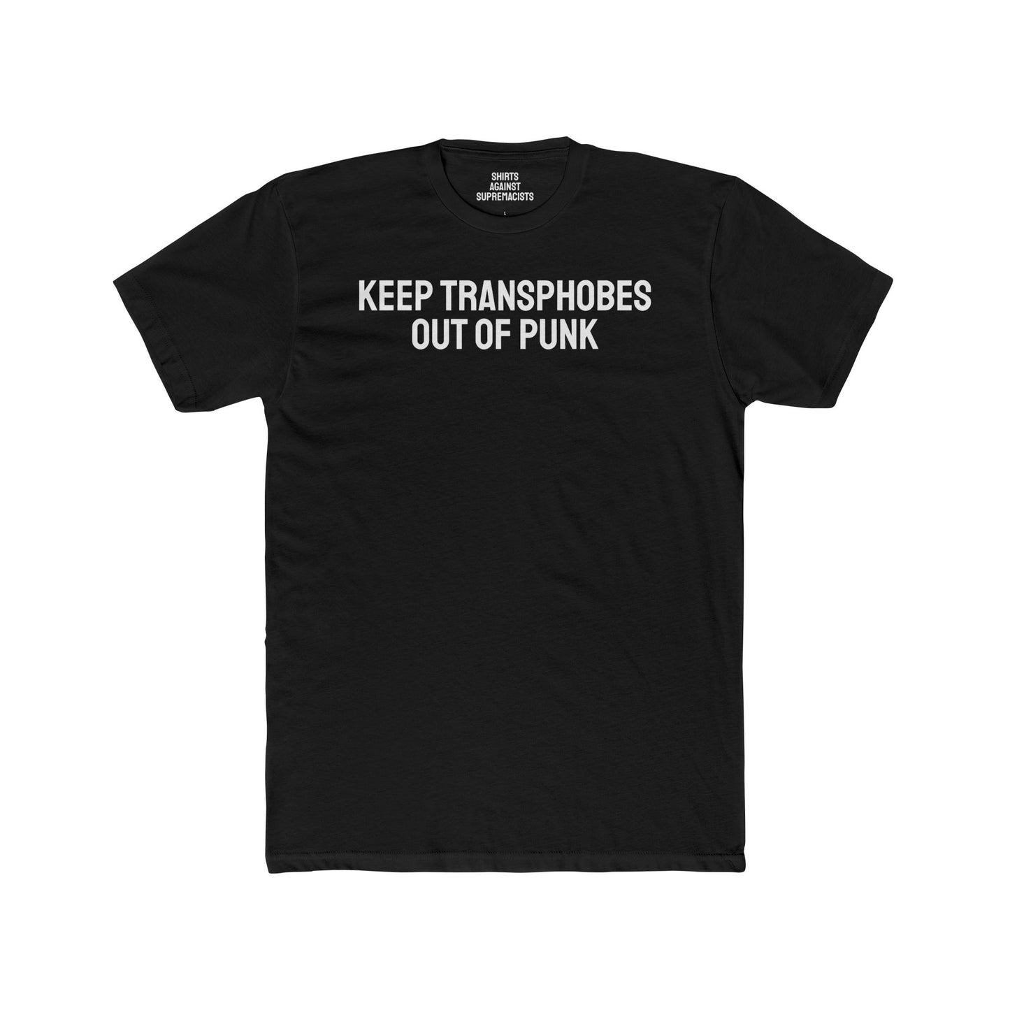 Keep Transphobes Out Of Punk - Unisex Cotton Crew Tee