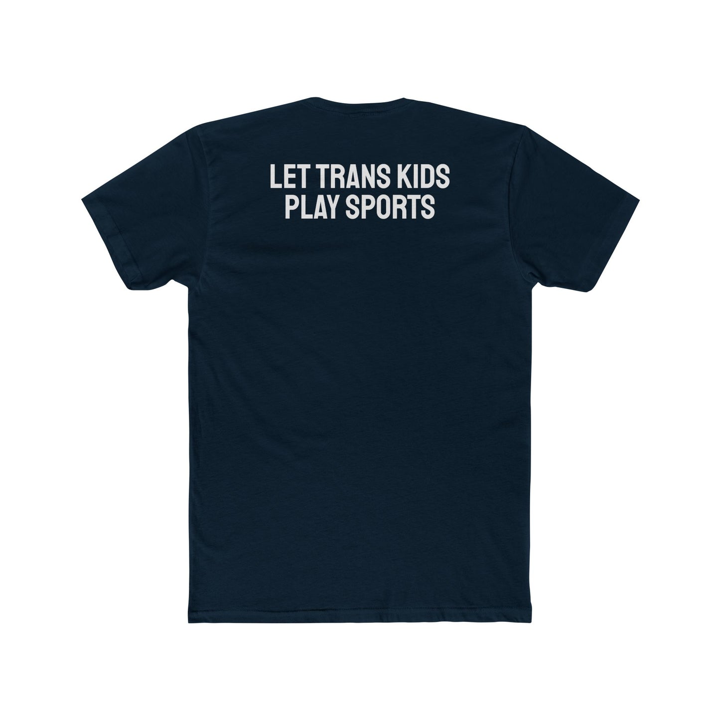 Let Trans Kids Play Sports - Unisex Cotton Crew Tee